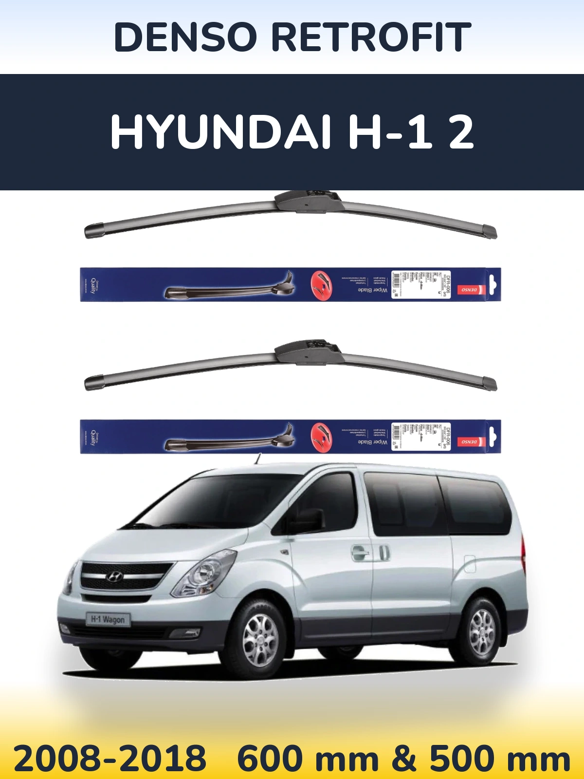Komplet przednich wycieraczek Denso Retrofit 600 & 500 mm do Hyundai H-1 2 2008-2018