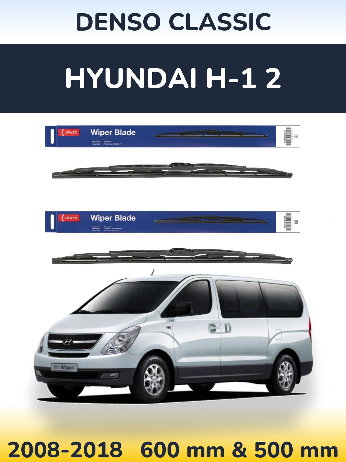 Front wiper blade set Denso Classic 600 & 500 mm for Hyundai H-1 2 2008-2018