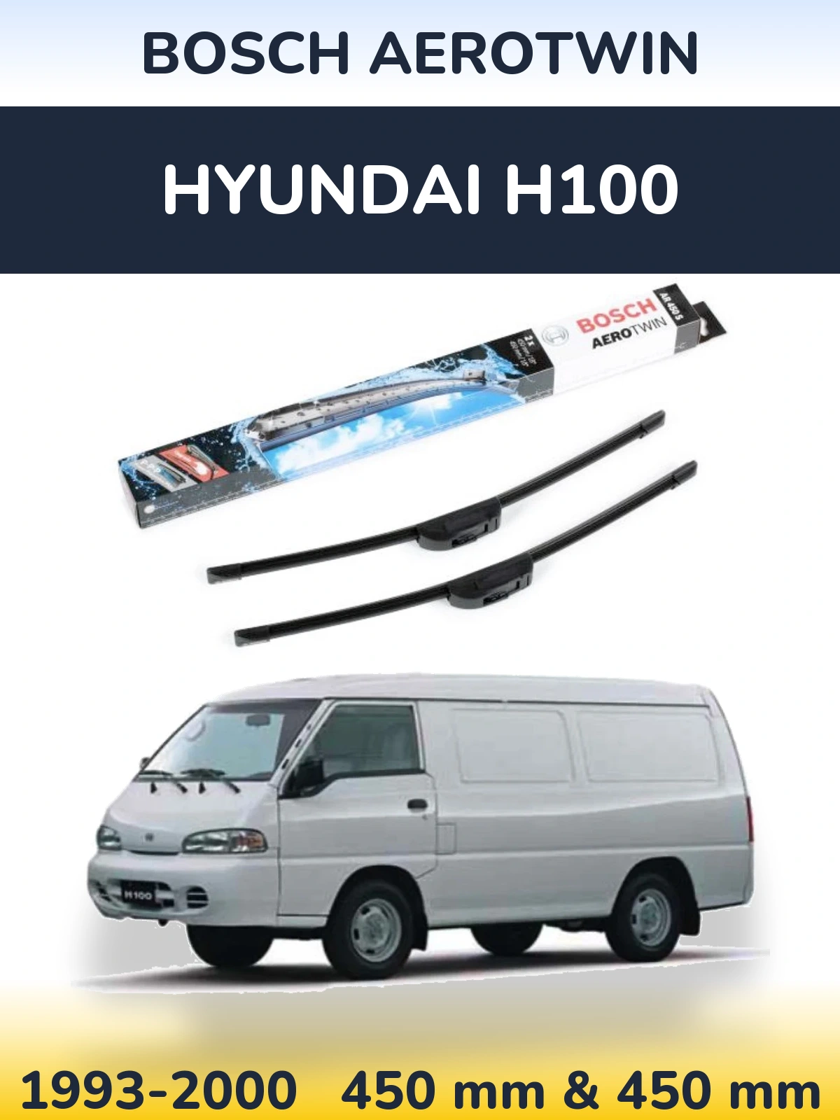 Front wiper blade set BOSCH AeroTwin 450 & 450 mm for Hyundai H100 1993-2000