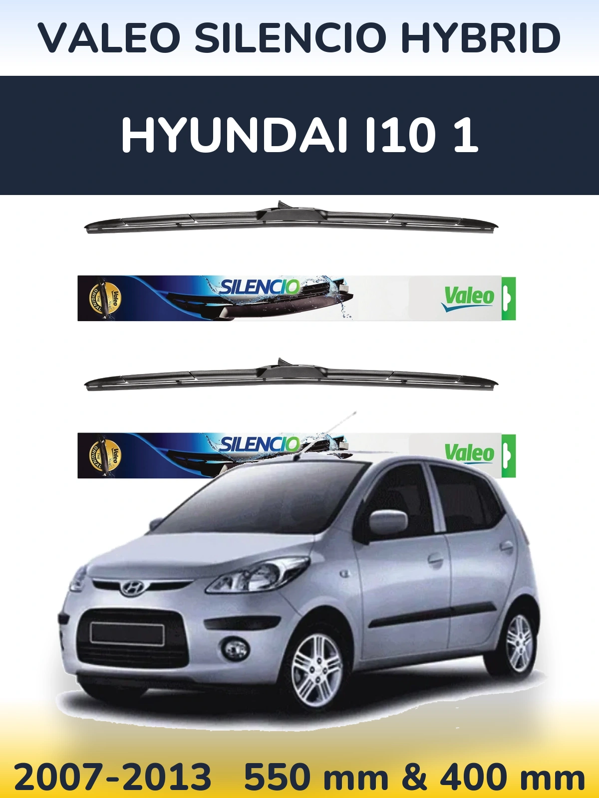 Komplet przednich wycieraczek Valeo Silencio Hybrid 550 & 400 mm do Hyundai i10 1 2007-2013