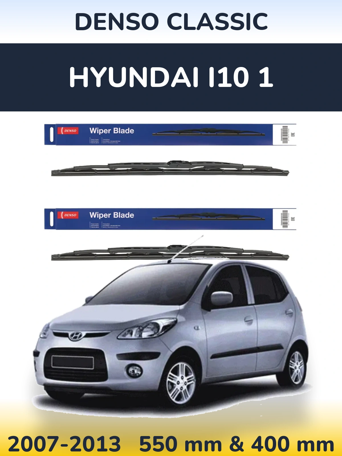 Front wiper blade set Denso Classic 550 & 400 mm for Hyundai i10 1 2007-2013