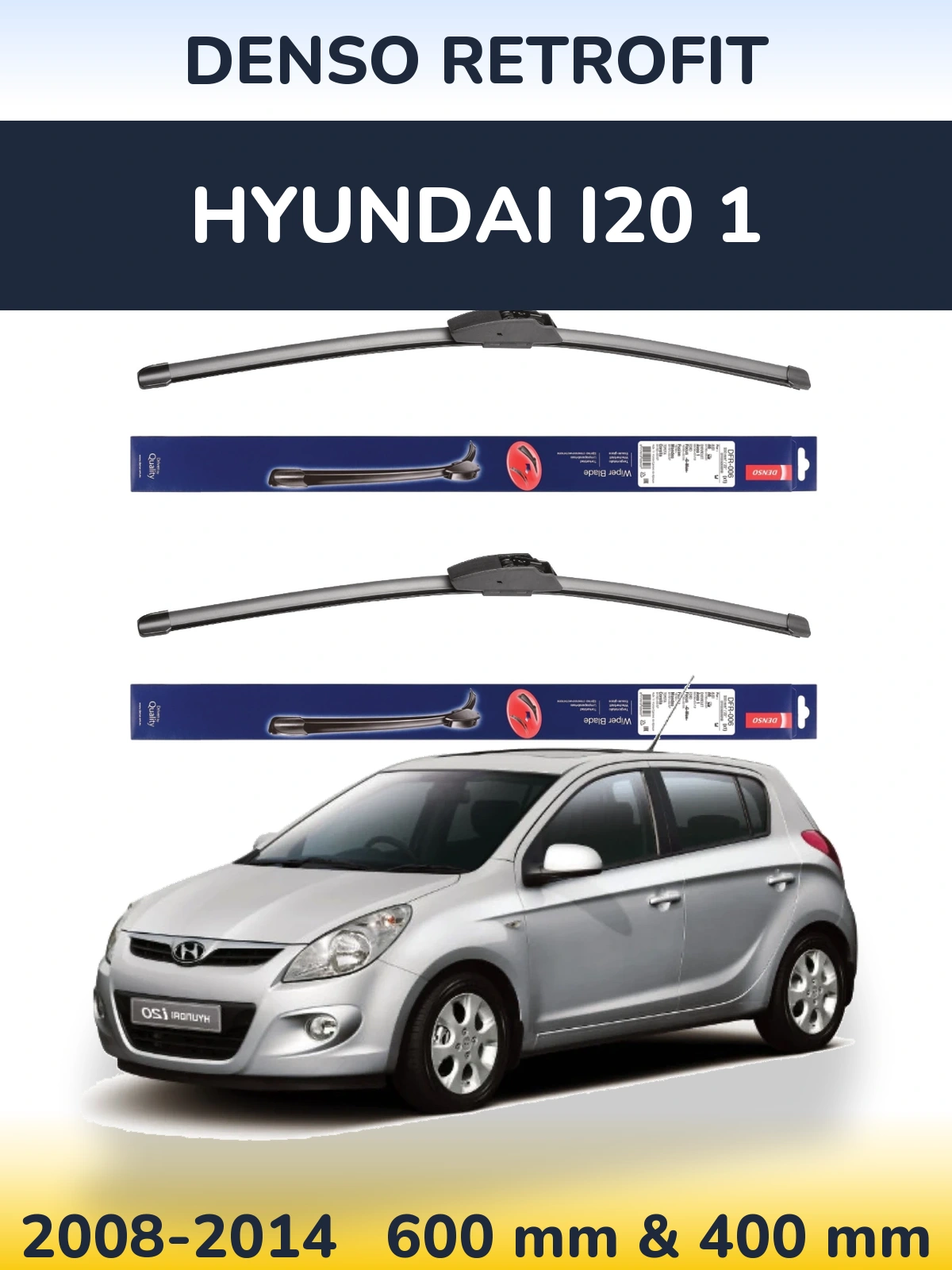 Komplet przednich wycieraczek Denso Retrofit 600 & 400 mm do Hyundai i20 1 2008-2014