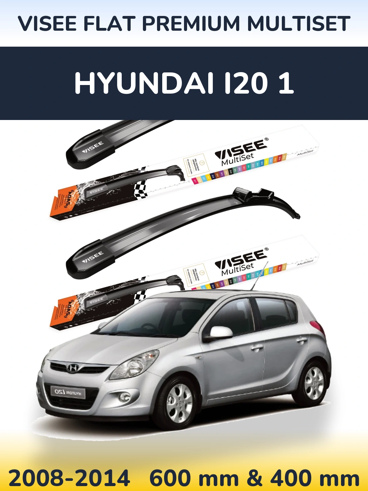 Комплект передніх щіток VISEE FLAT PREMIUM MultiSet 600 & 400 мм для Hyundai i20 1 2008-2014
