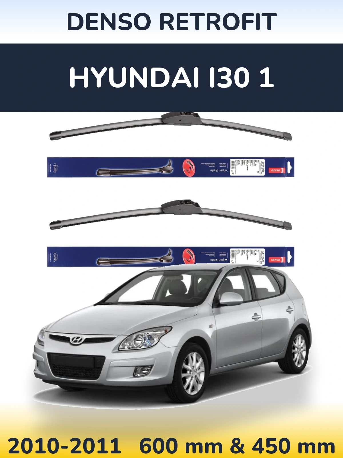 Front wiper blade set Denso Retrofit 600 & 450 mm for Hyundai i30 1 2010-2011