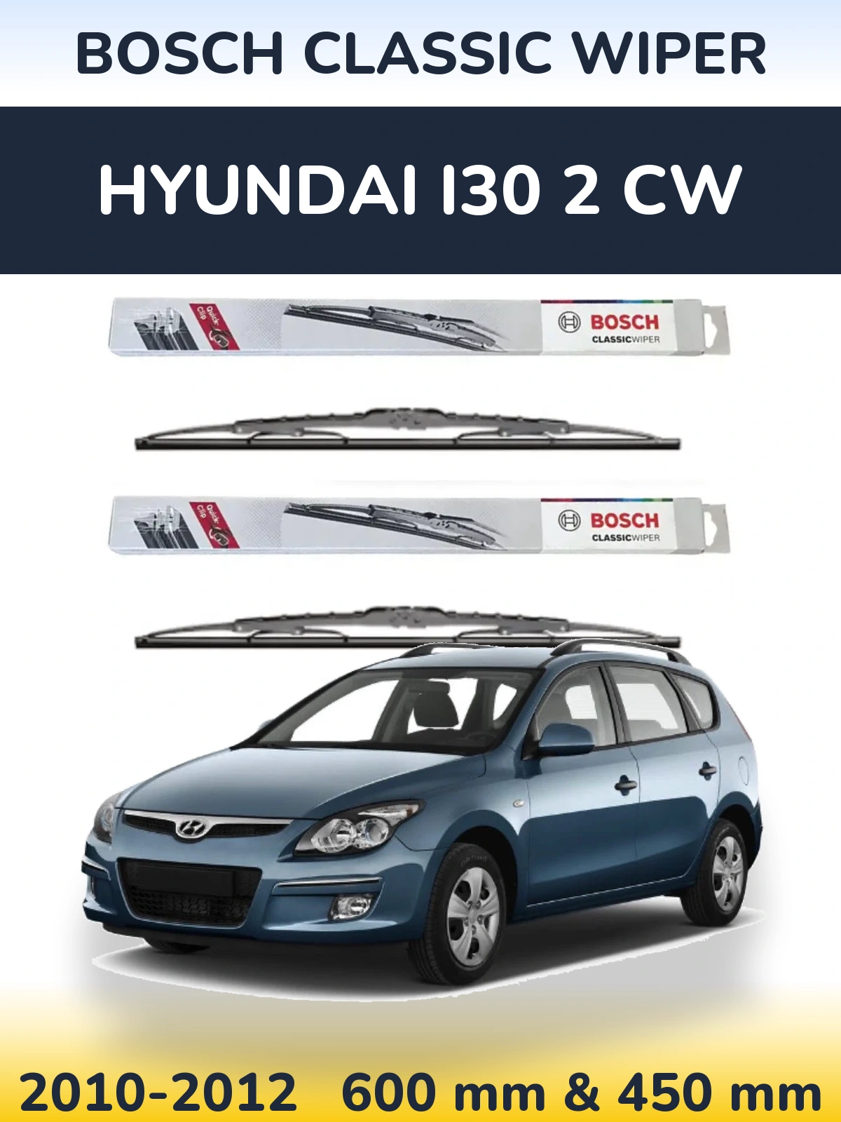 Front wiper blade set BOSCH Classic Wiper 600 & 450 mm for Hyundai i30 2 CW 2010-2012
