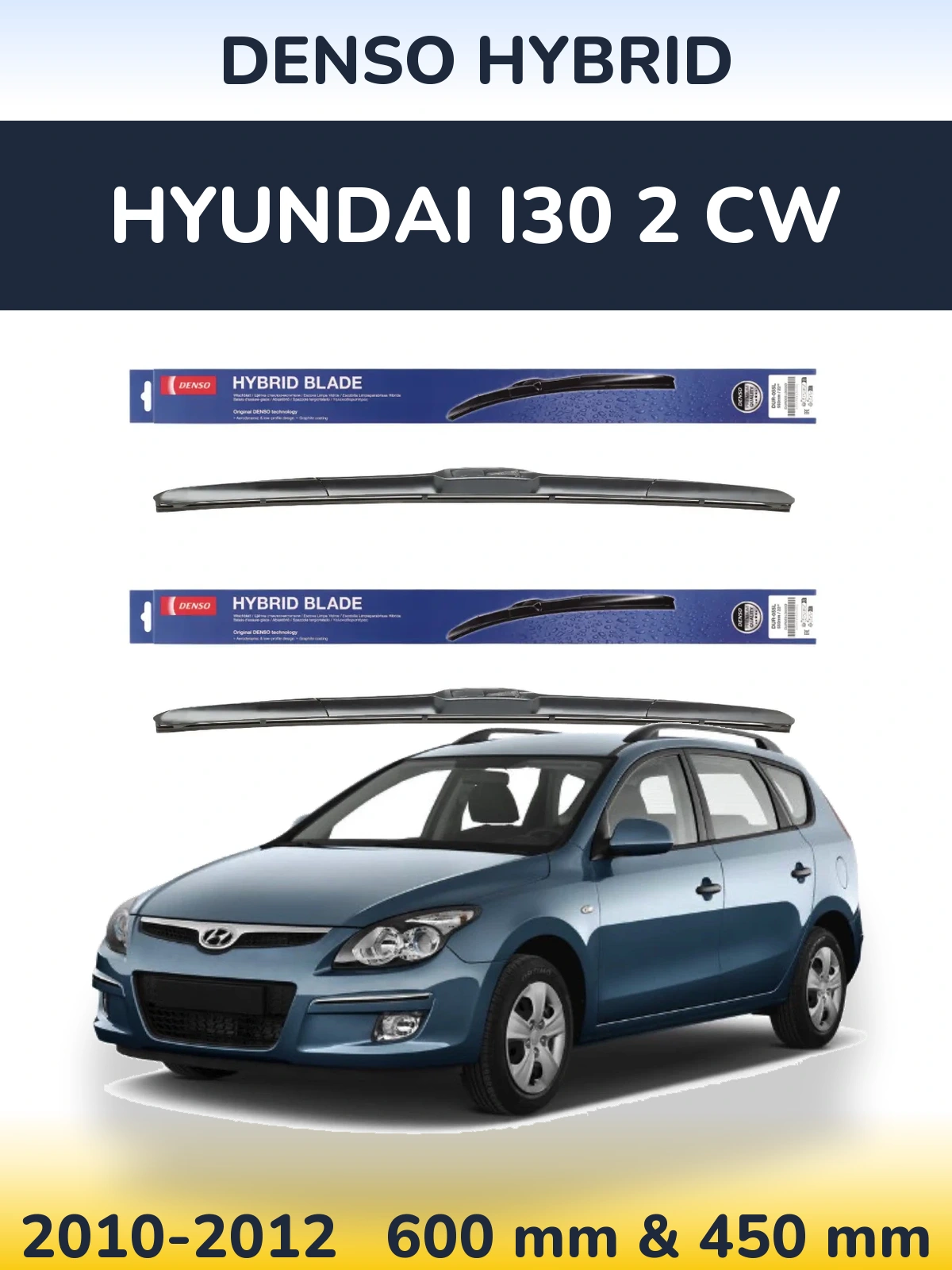Комплект передних дворников Denso Hybrid 600 & 450 мм для Hyundai i30 2 CW 2010-2012