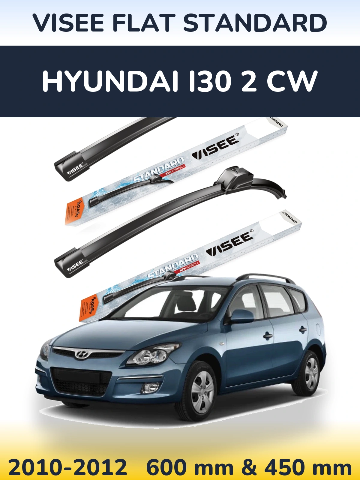 Front wiper blade set VISEE FLAT STANDARD 600 & 450 mm for Hyundai i30 2 CW 2010-2012