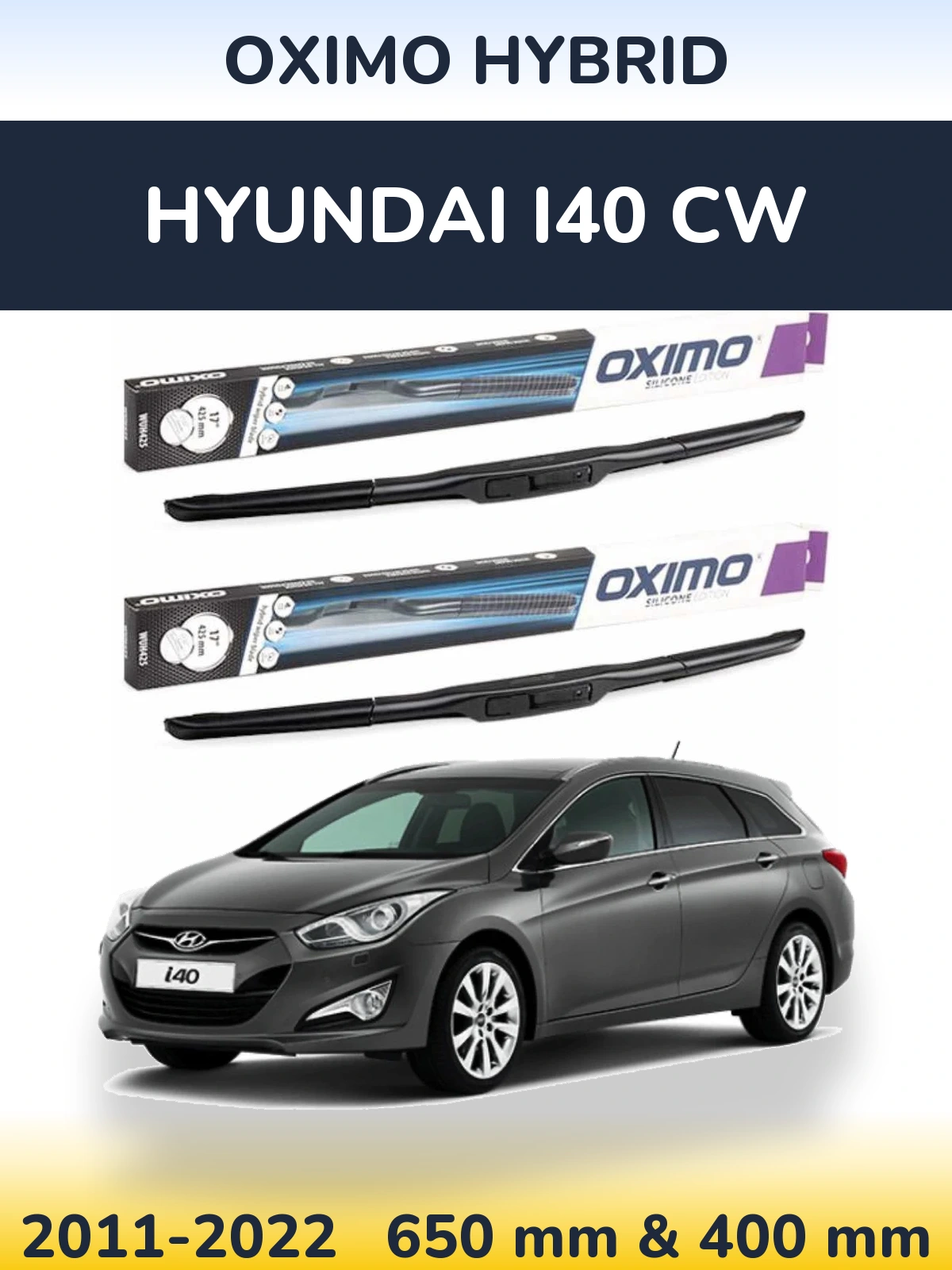 Front wiper blade set Oximo Hybrid 650 & 400 mm for Hyundai i40 CW 2011-2022
