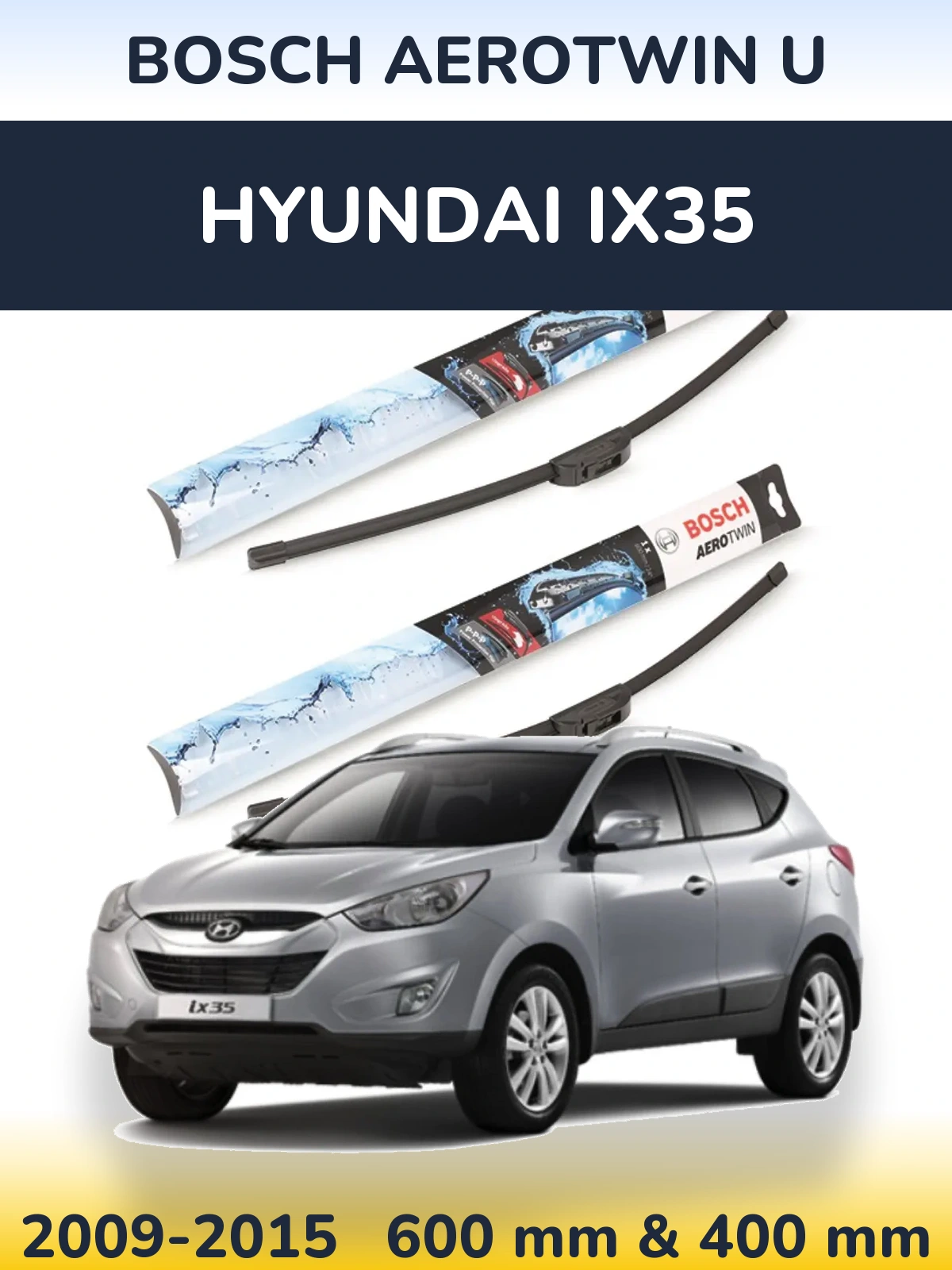 Komplet przednich wycieraczek BOSCH AeroTwin U 600 & 400 mm do Hyundai ix35 2009-2015
