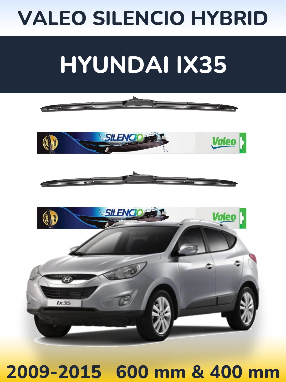 Front wiper blade set Valeo Silencio Hybrid 600 & 400 mm for Hyundai ix35 2009-2015