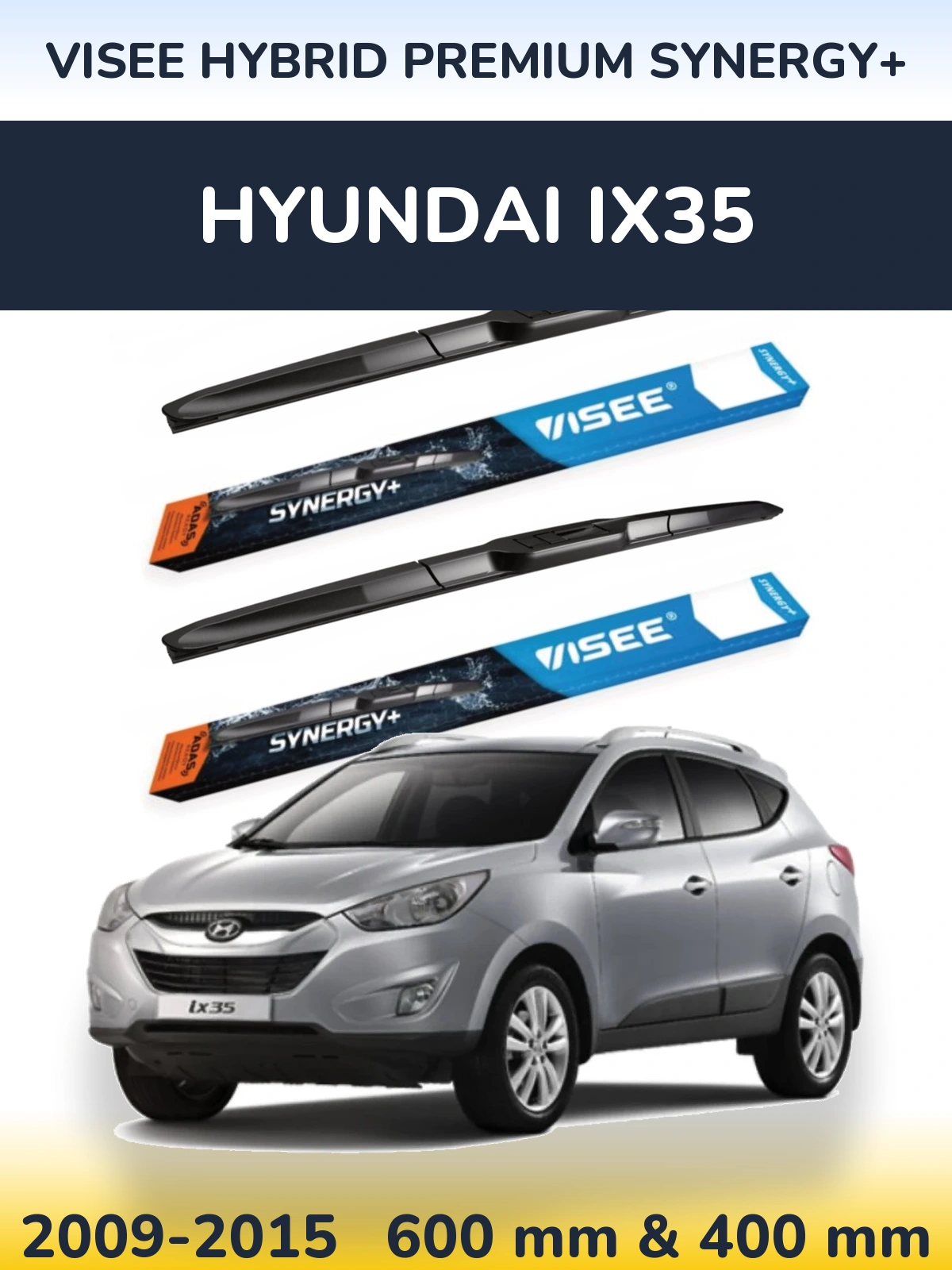 Комплект передніх щіток VISEE HYBRID PREMIUM SYNERGY+ 600 & 400 мм для Hyundai ix35 2009-2015