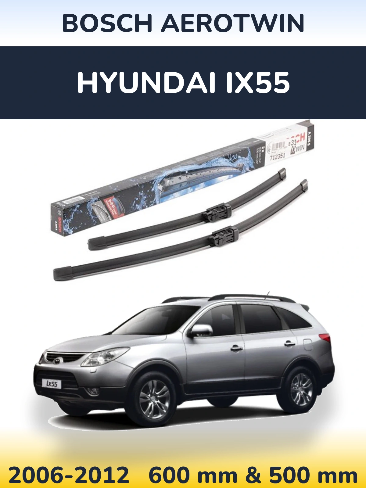 Front wiper blade set BOSCH AeroTwin 600 & 500 mm for Hyundai ix55 2006-2012