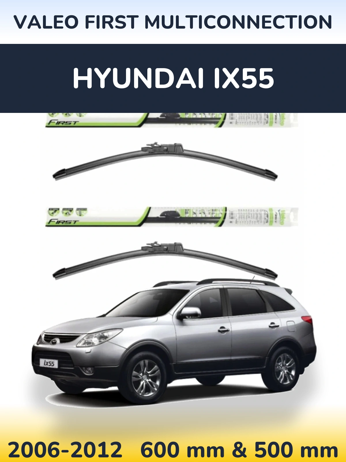 Komplet przednich wycieraczek Valeo First MultiConnection 600 & 500 mm do Hyundai ix55 2006-2012