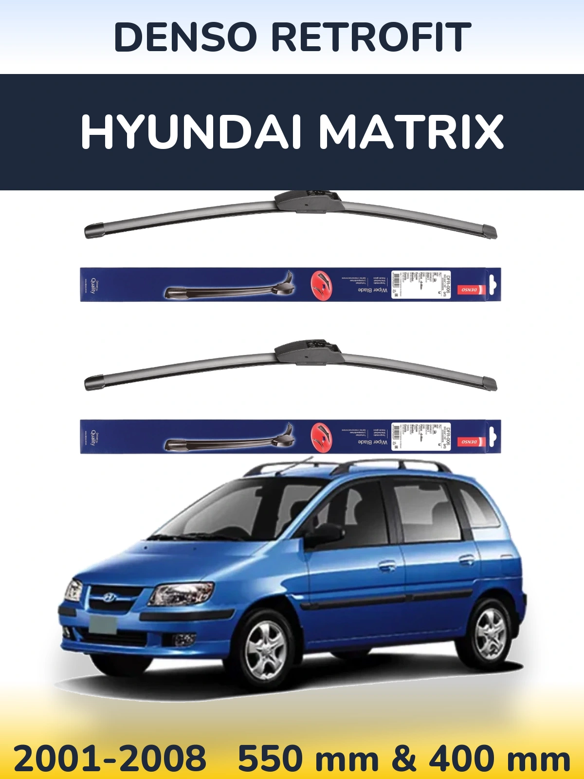 Комплект передніх щіток Denso Retrofit 550 & 400 мм для Hyundai Matrix 2001-2008