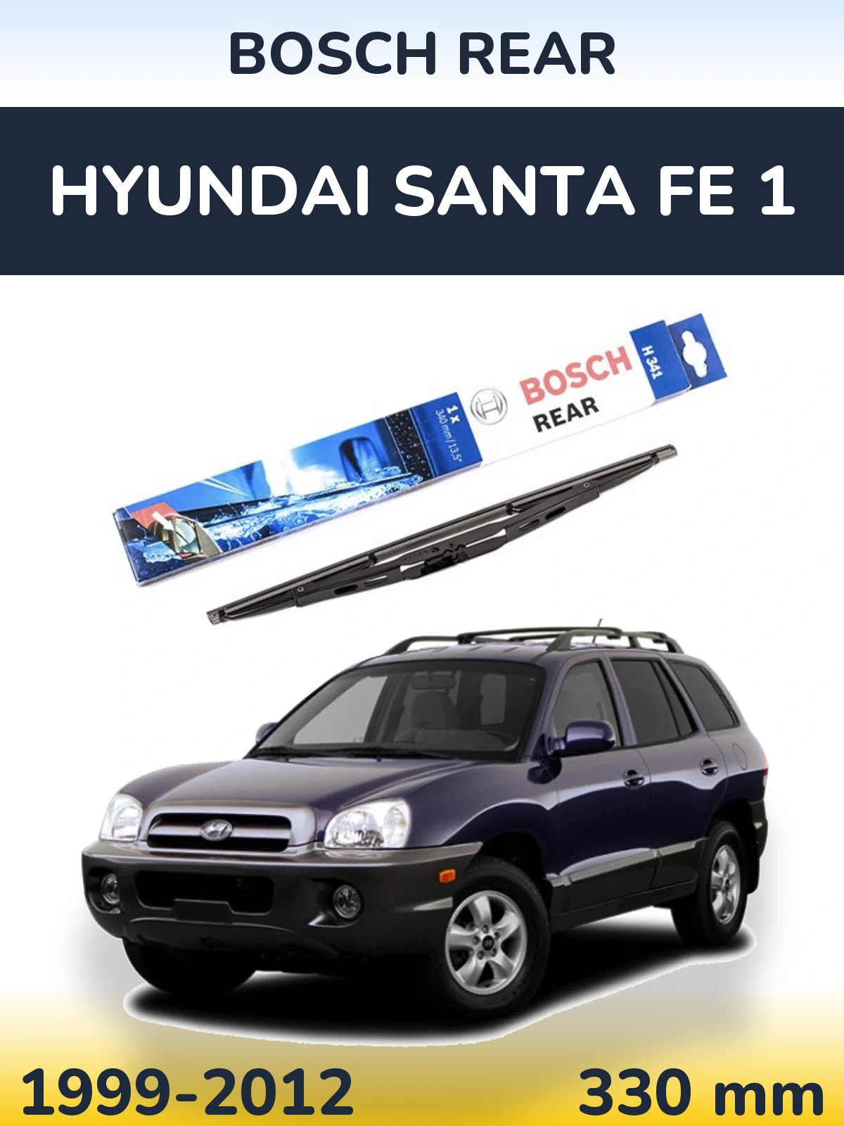 Rear wiper blade BOSCH Rear 340 mm for Hyundai Santa Fe 1 1999-2012