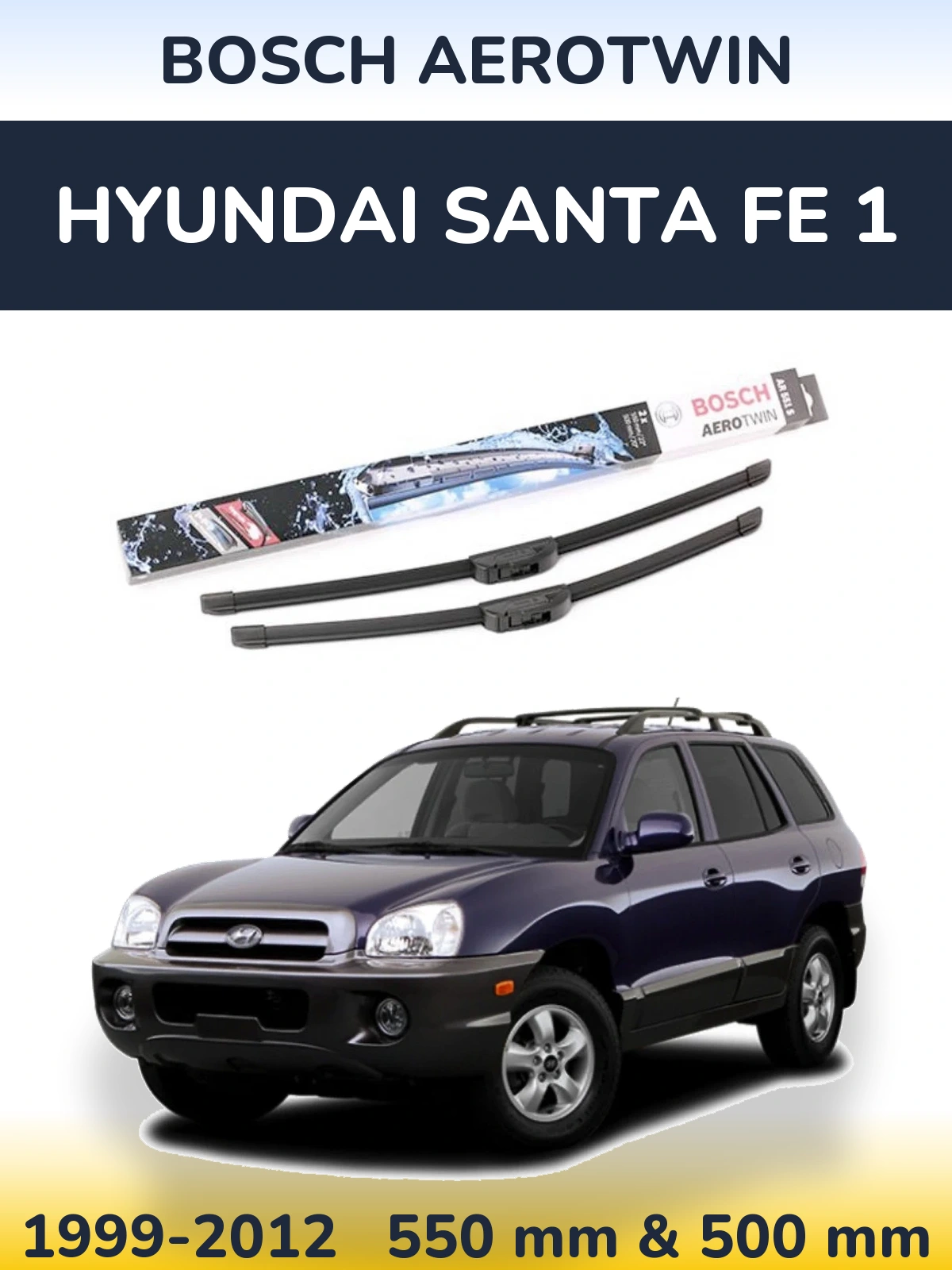Комплект передних дворников BOSCH AeroTwin 550 & 500 мм для Hyundai Santa Fe 1 1999-2012