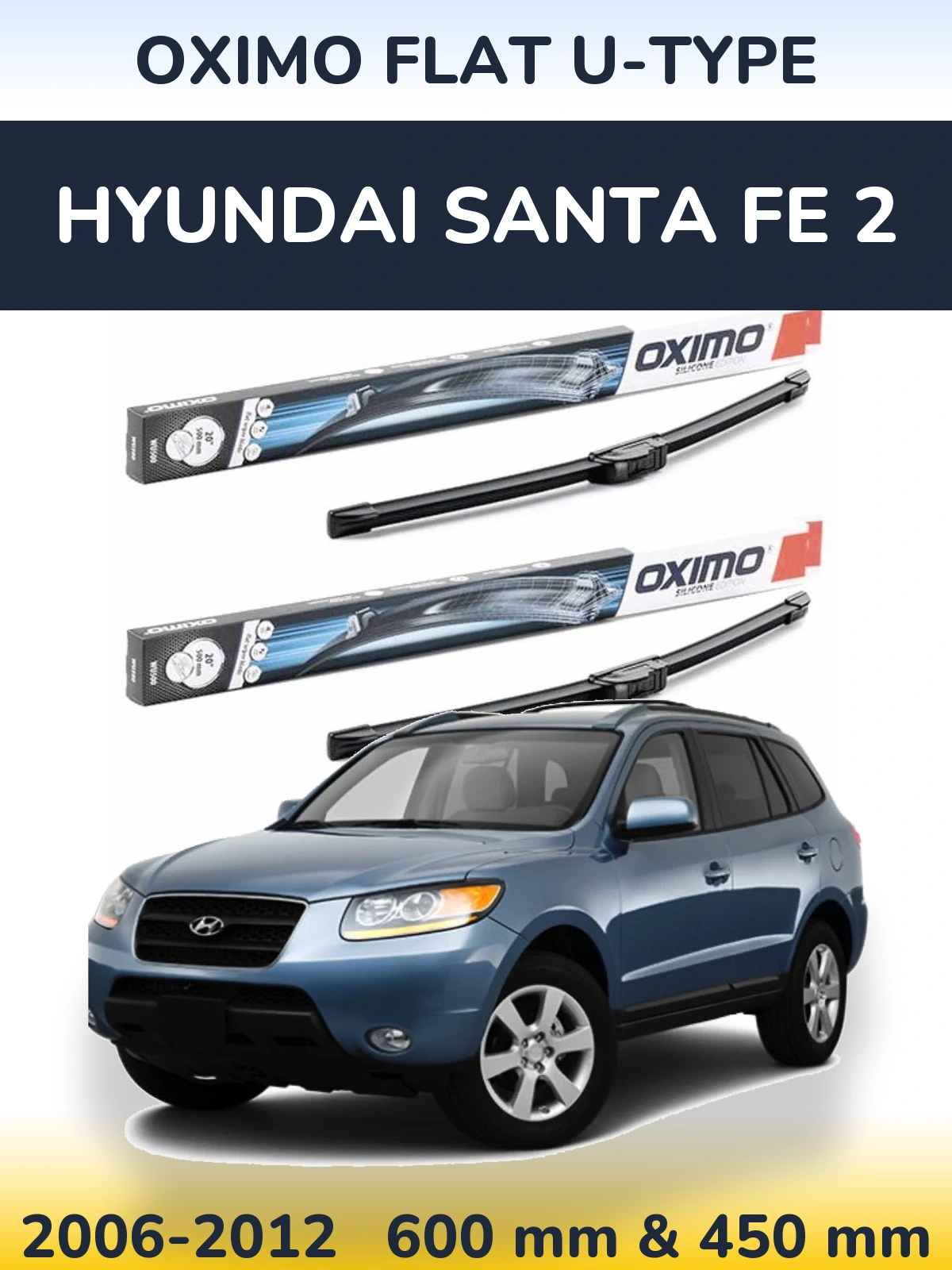 Комплект передних дворников Oximo Flat U-type 600 & 450 мм для Hyundai Santa Fe 2 2006-2012