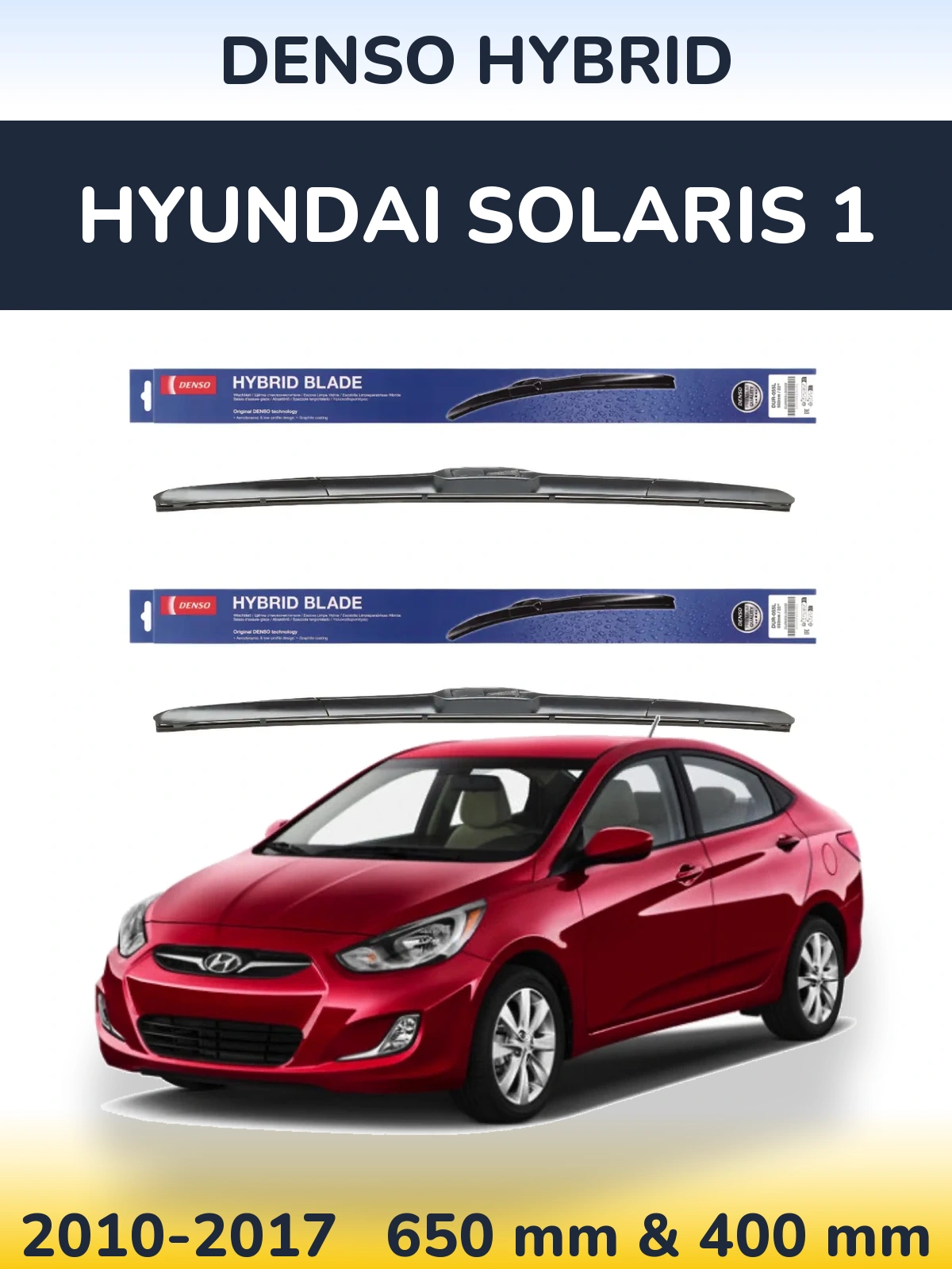 Комплект передних дворников Denso Hybrid 650 & 400 мм для Hyundai Solaris 1 2010-2017