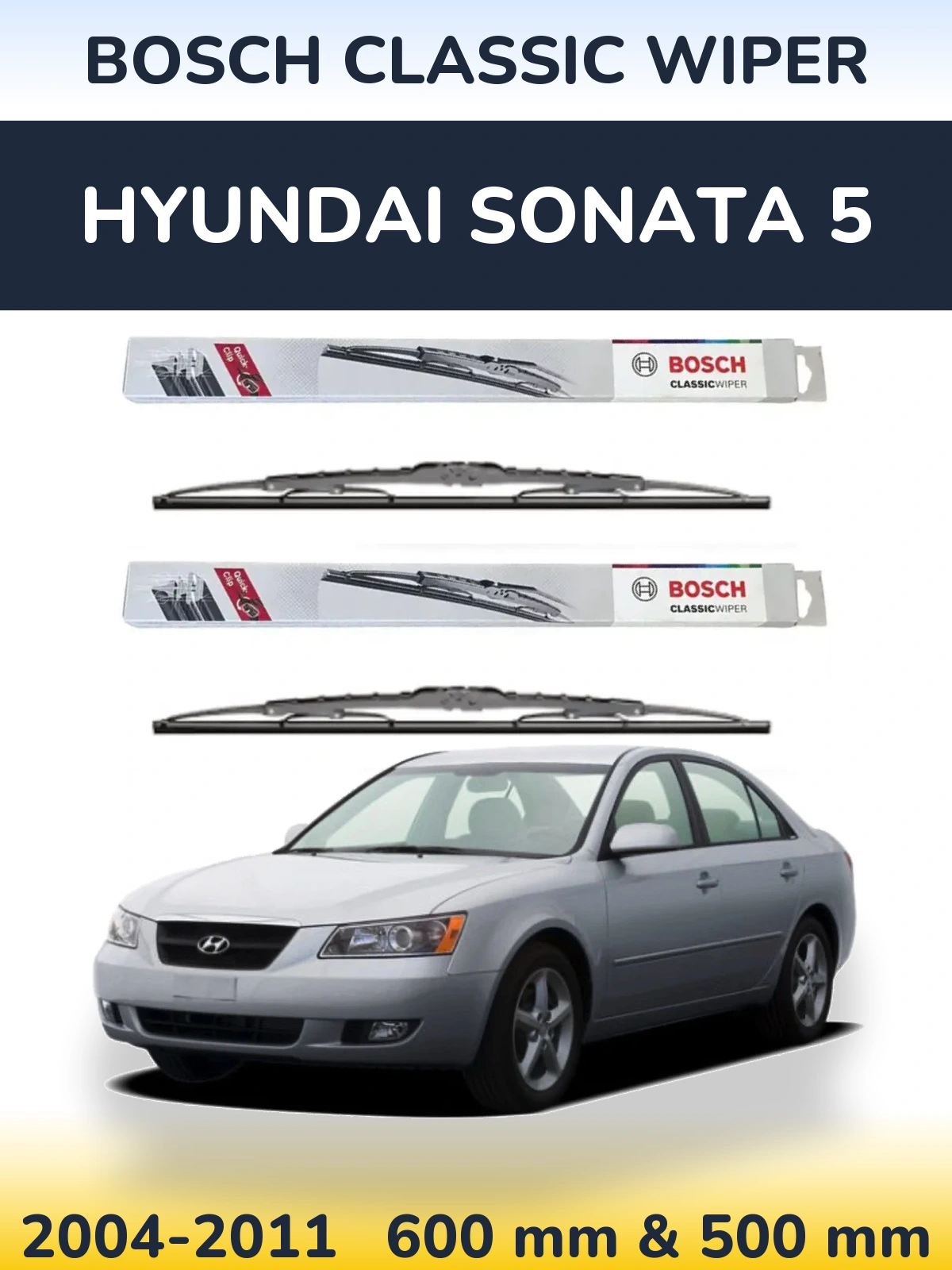Комплект передних дворников BOSCH Classic Wiper 600 & 500 мм для Hyundai Sonata 5 2004-2011