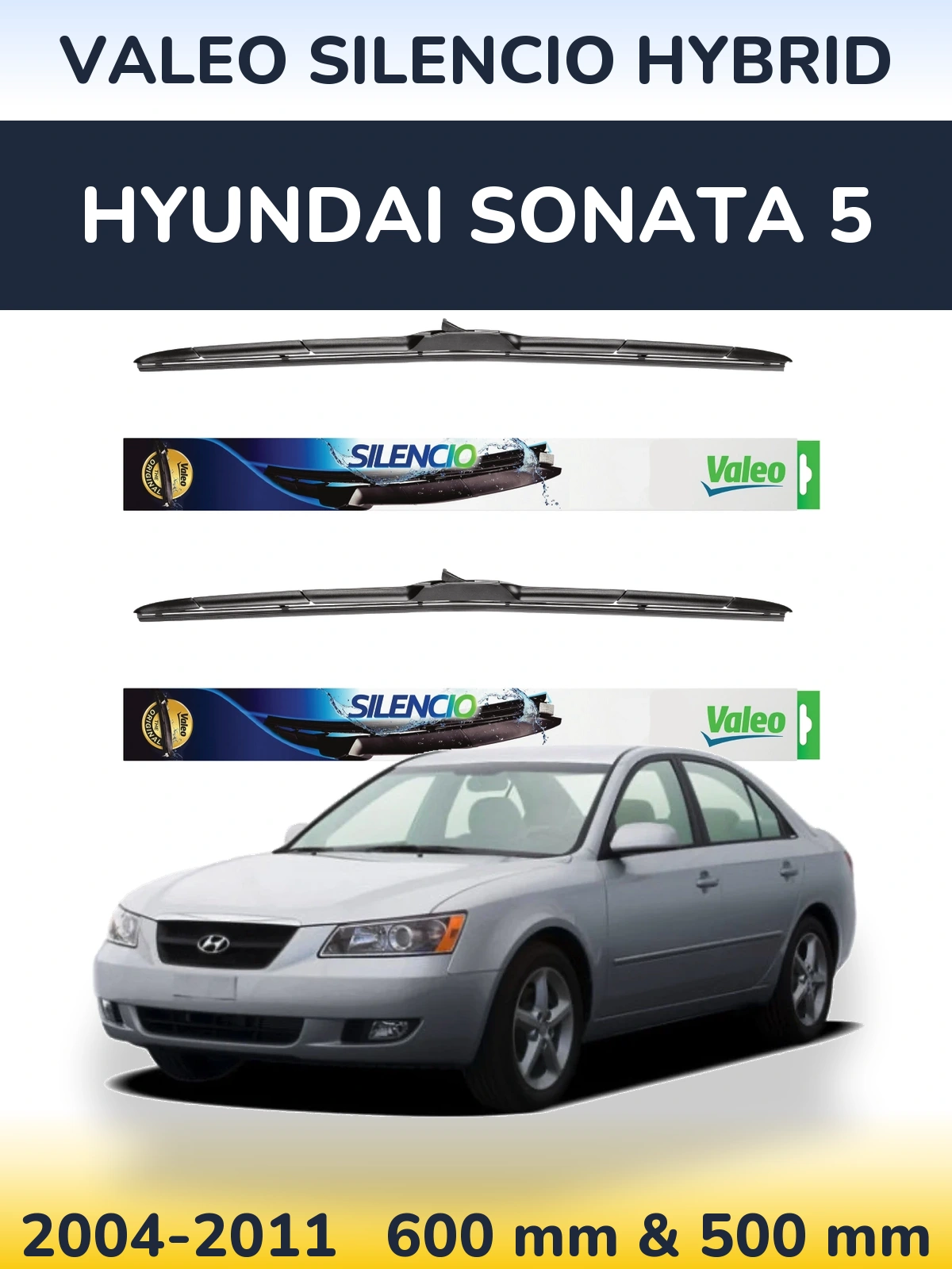 Комплект передніх щіток Valeo Silencio Hybrid 600 & 500 мм для Hyundai Sonata 5 2004-2011