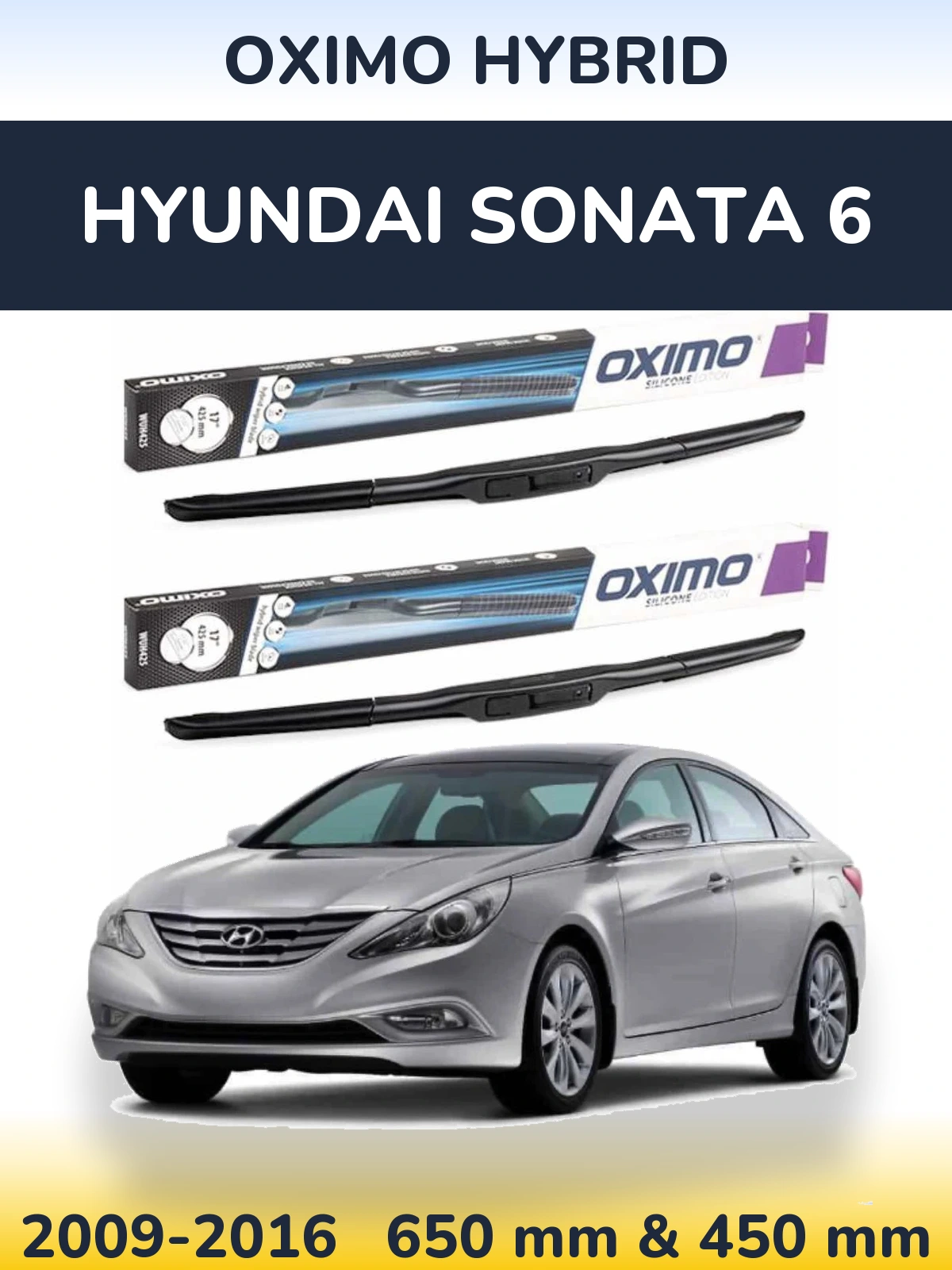 Комплект передніх щіток Oximo Hybrid 650 & 450 мм для Hyundai Sonata 6 2009-2016