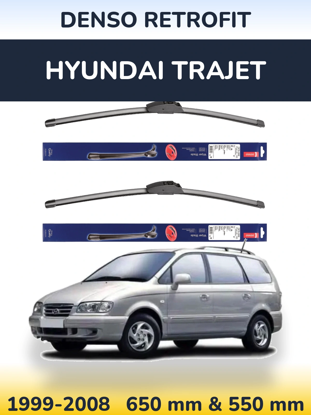 Комплект передніх щіток Denso Retrofit 650 & 550 мм для Hyundai Trajet 1999-2008