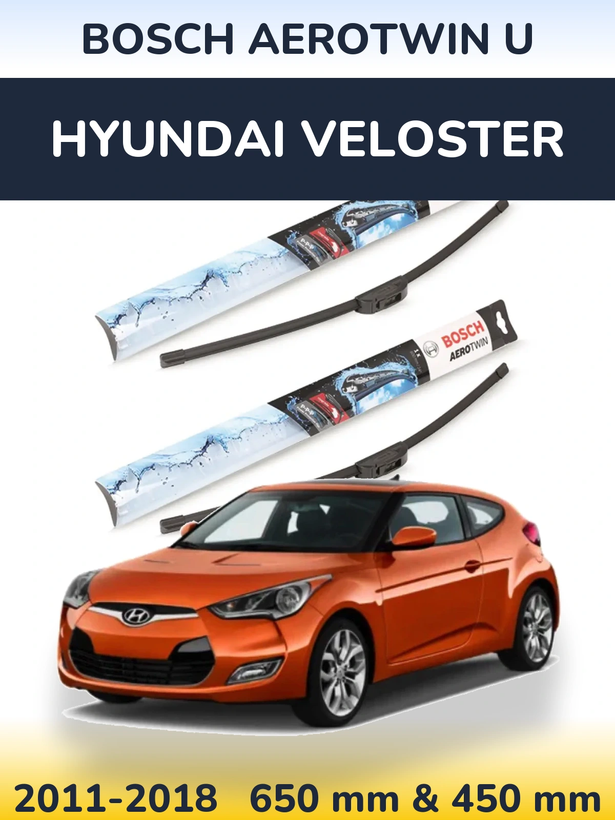 Komplet przednich wycieraczek BOSCH AeroTwin U 650 & 450 mm do Hyundai Veloster 2011-2018
