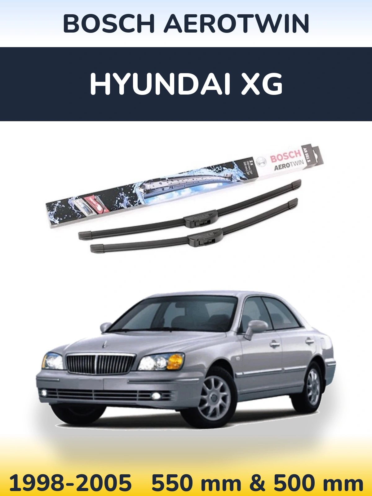 Komplet przednich wycieraczek BOSCH AeroTwin 550 & 500 mm do Hyundai XG 1998-2005