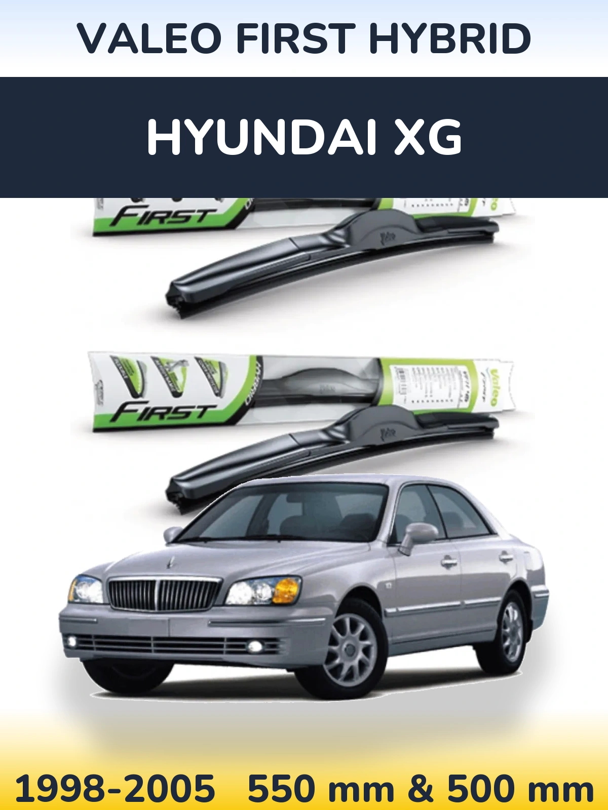 Front wiper blade set Valeo First Hybrid 550 & 500 mm for Hyundai XG 1998-2005