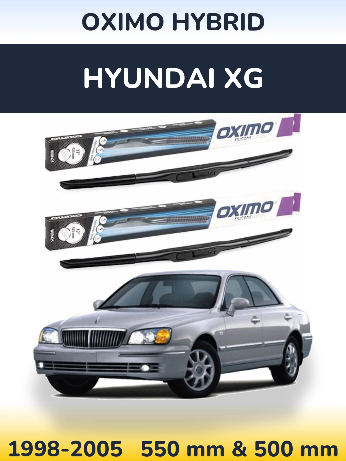 Front wiper blade set Oximo Hybrid 550 & 500 mm for Hyundai XG 1998-2005