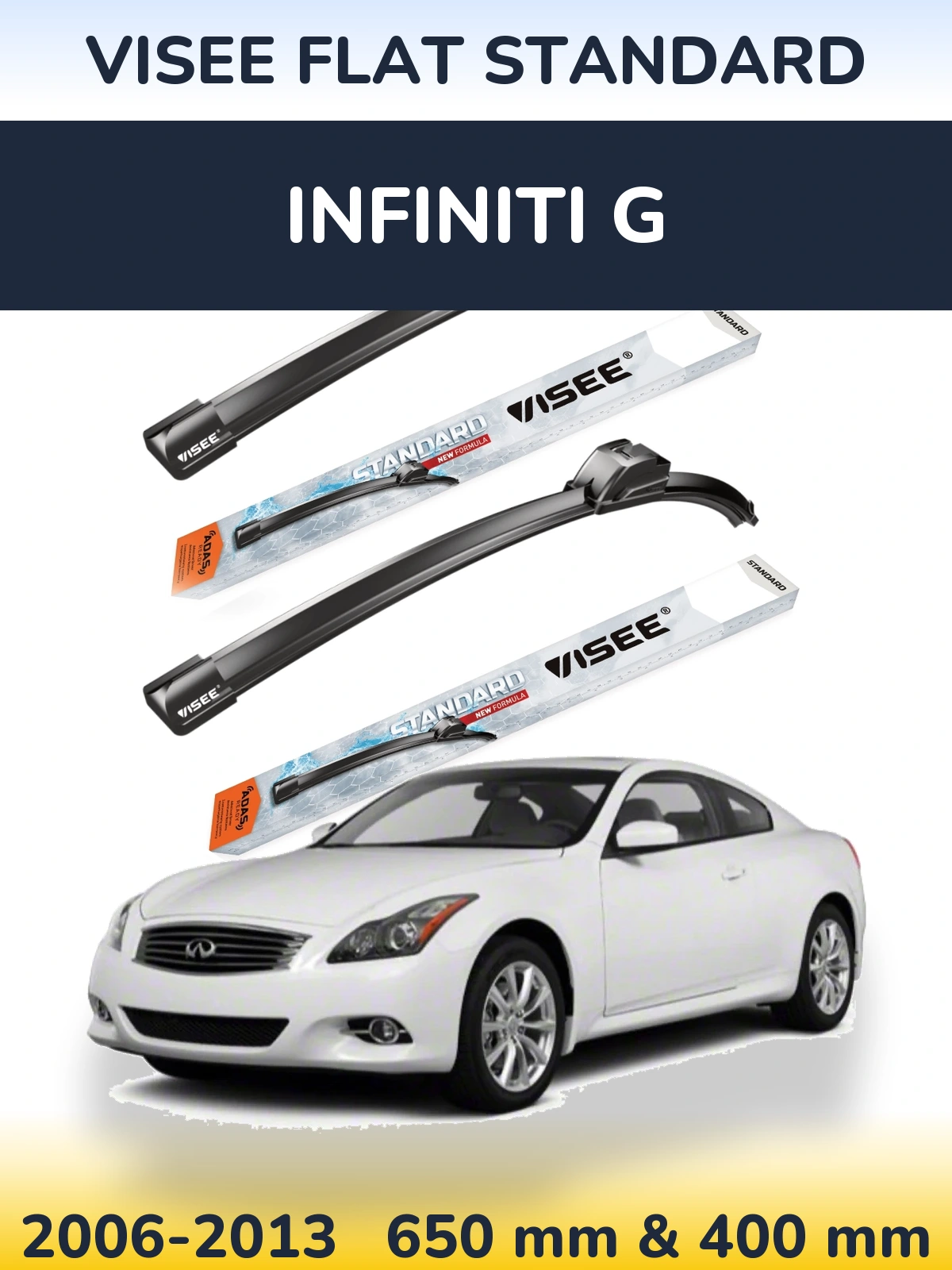 Front wiper blade set VISEE FLAT STANDARD 650 & 400 mm for Infiniti G 2006-2013