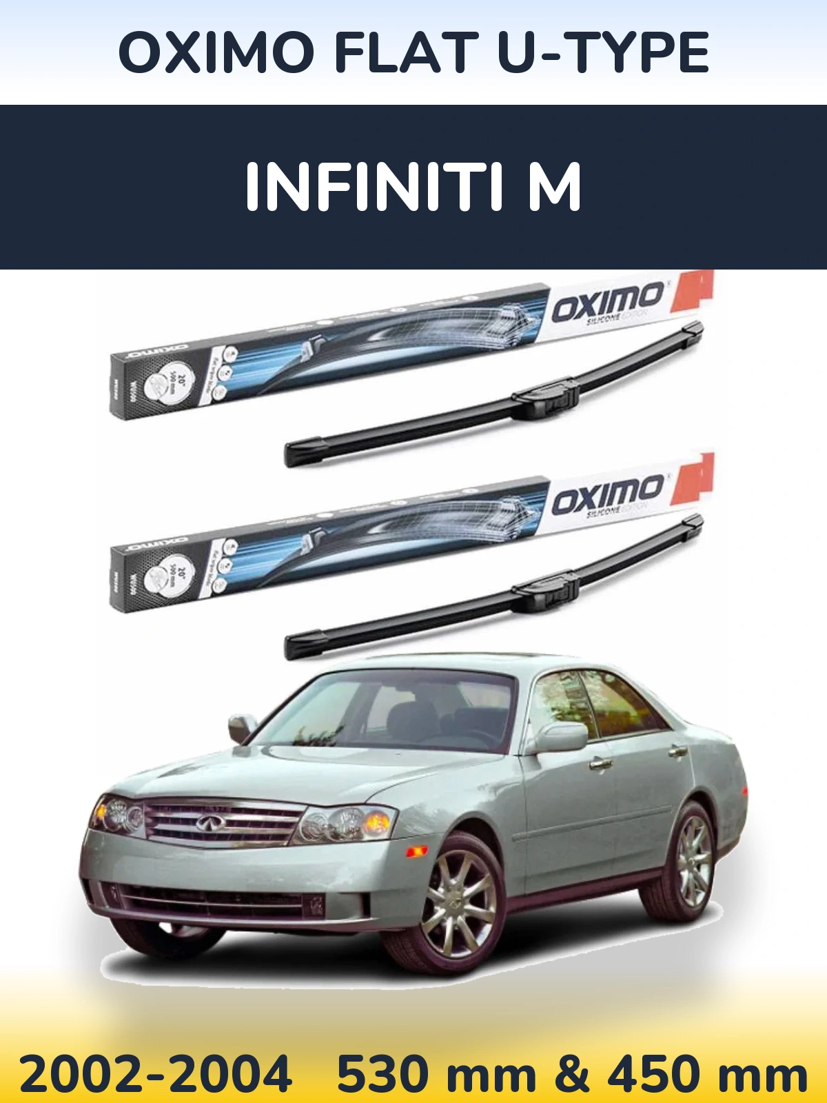 Komplet przednich wycieraczek Oximo Flat U-type 530 & 450 mm do Infiniti M 2002-2004