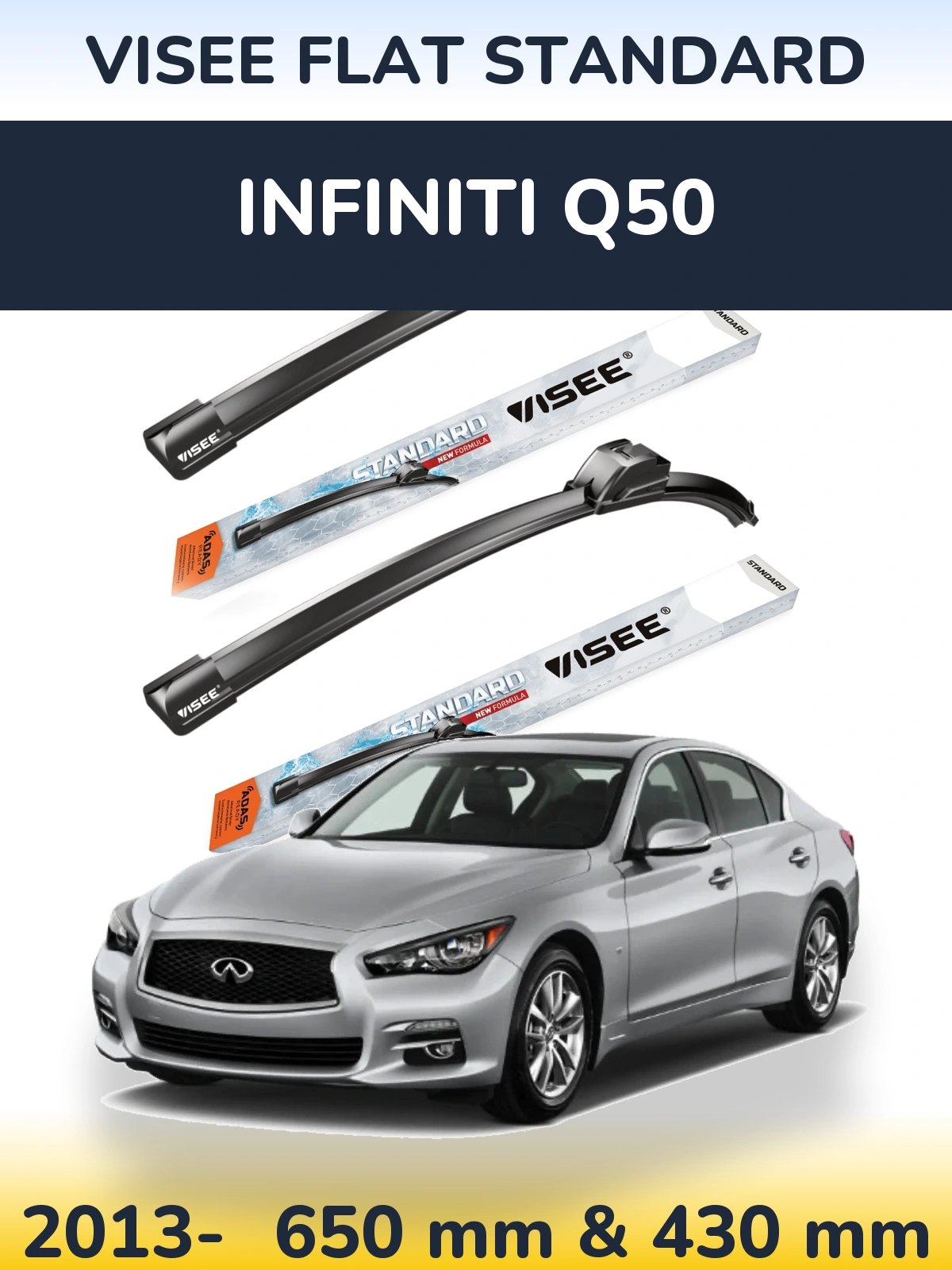 Komplet przednich wycieraczek VISEE FLAT STANDARD 650 & 430 mm do Infiniti Q50 2013-2026