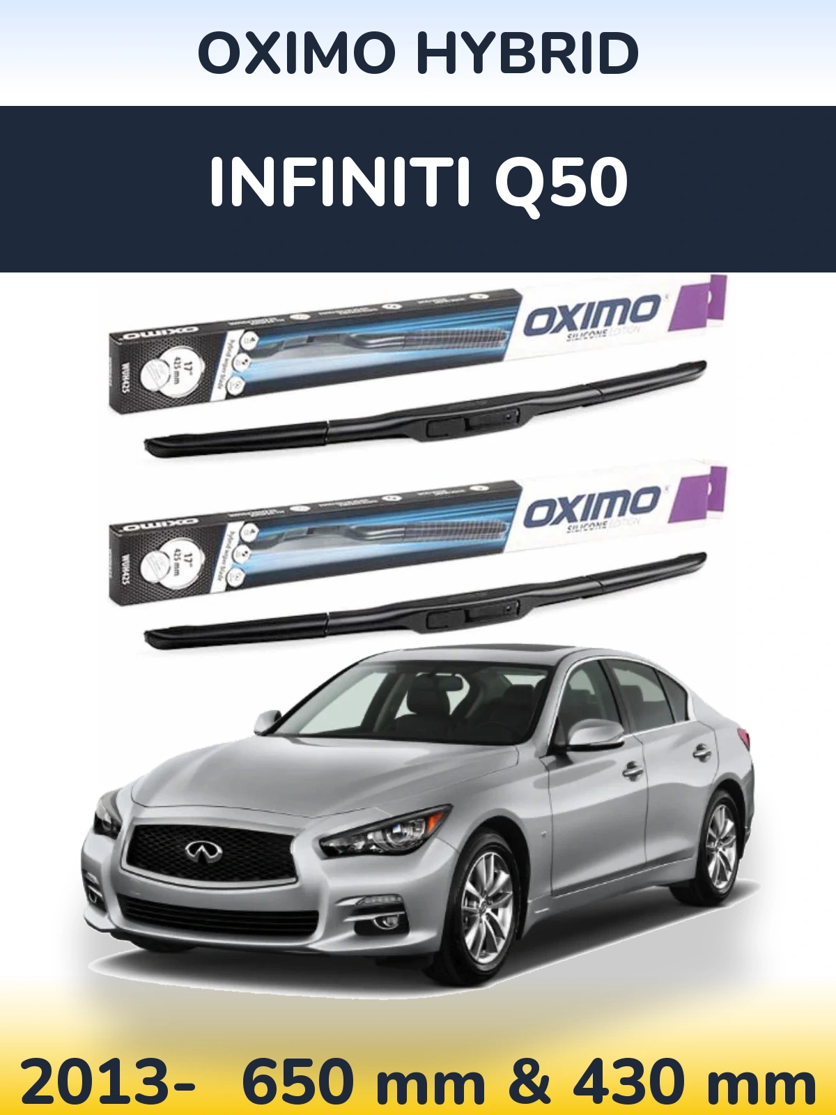 Komplet przednich wycieraczek Oximo Hybrid 650 & 430 mm do Infiniti Q50 2013-2026
