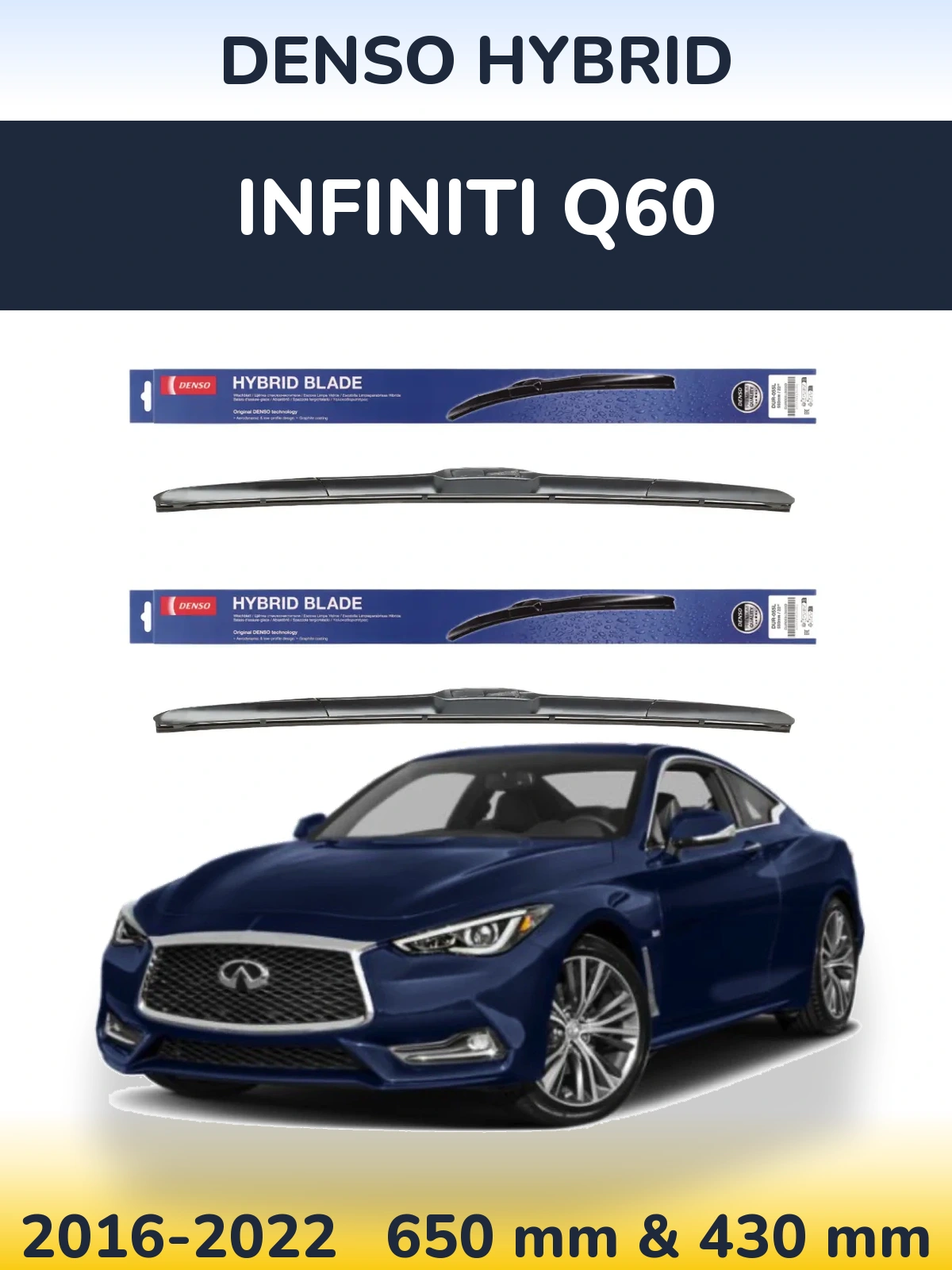 Komplet przednich wycieraczek Denso Hybrid 650 & 430 mm do Infiniti Q60 2016-2022