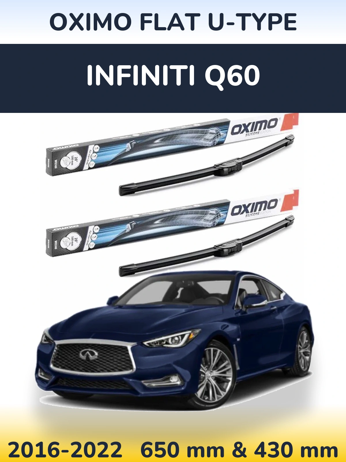 Komplet przednich wycieraczek Oximo Flat U-type 650 & 430 mm do Infiniti Q60 2016-2022
