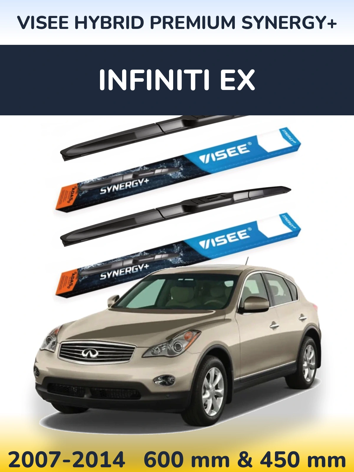 Front wiper blade set VISEE HYBRID PREMIUM SYNERGY+ 600 & 450 mm for Infiniti EX 2007-2014