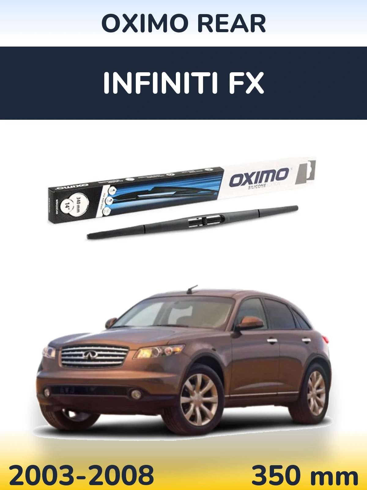 Rear wiper blade Oximo Rear 350 mm for Infiniti FX 2003-2008