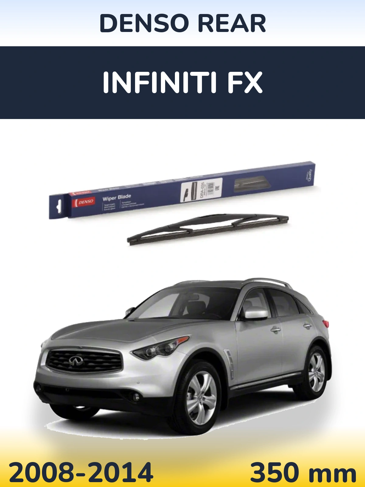 Tylna wycieraczka Denso Rear 350 mm do Infiniti FX 2008-2014