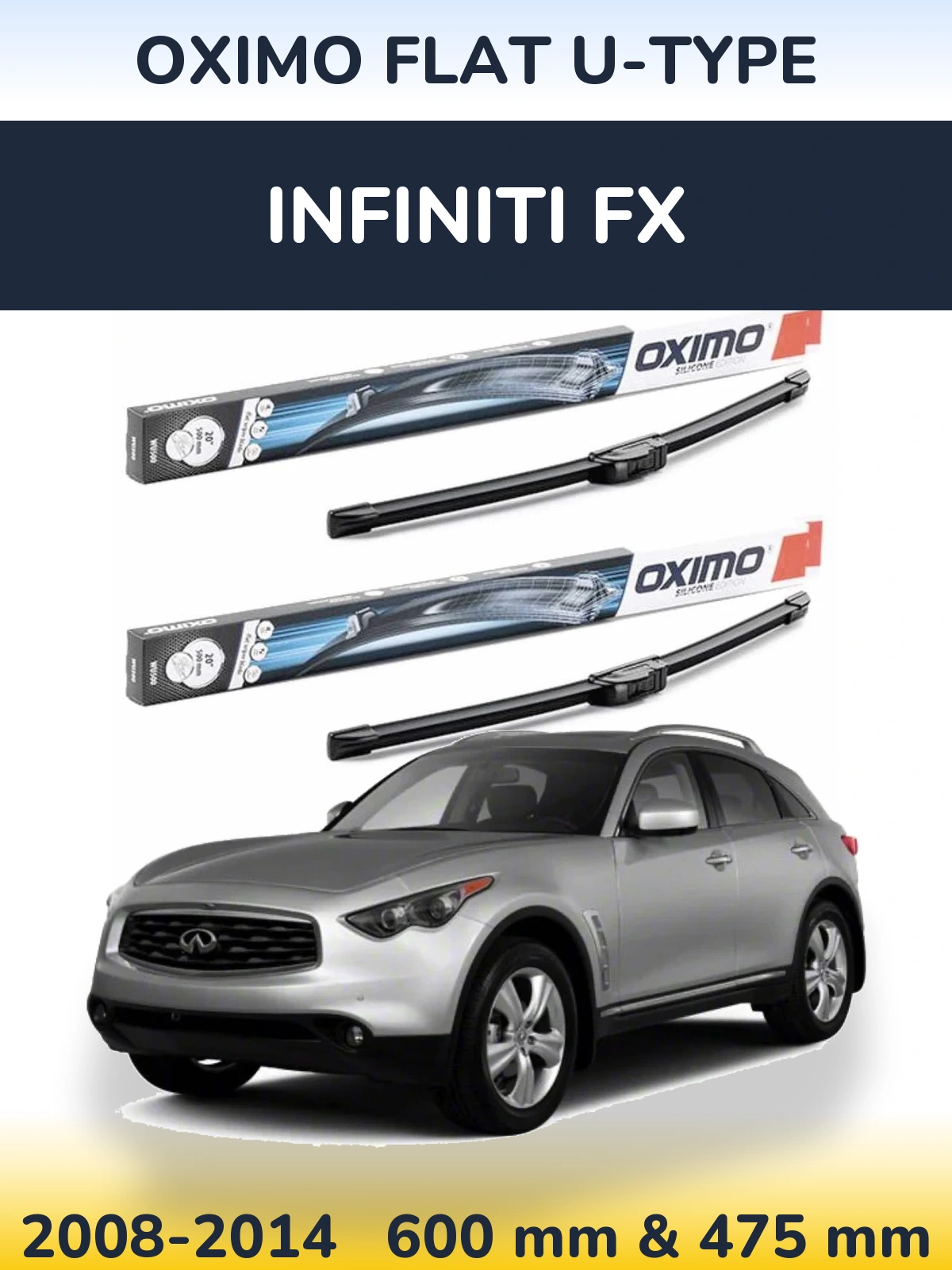 Komplet przednich wycieraczek Oximo Flat U-type 600 & 475 mm do Infiniti FX 2008-2014