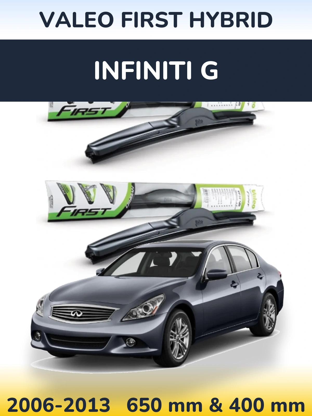 Komplet przednich wycieraczek Valeo First Hybrid 650 & 400 mm do Infiniti G 2006-2013