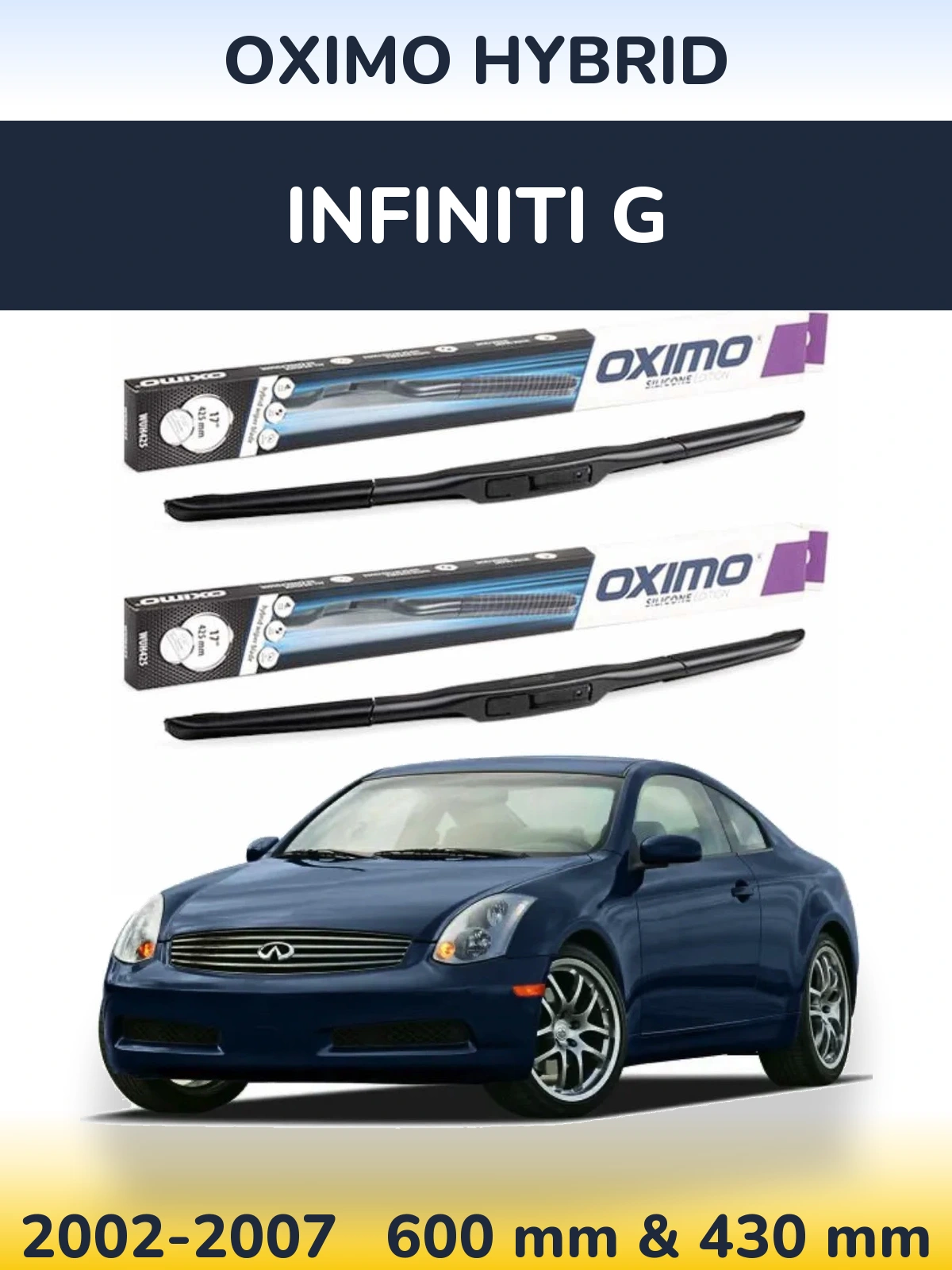 Комплект передних дворников Oximo Hybrid 600 & 430 мм для Infiniti G 2002-2007