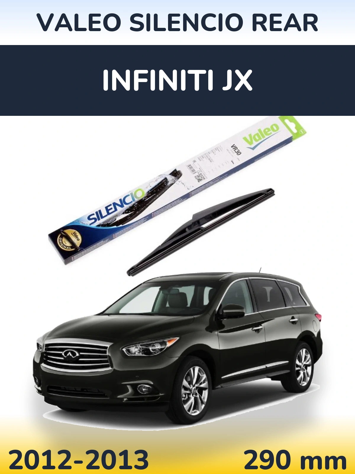 Rear wiper blade Valeo Silencio Rear 290 mm for Infiniti JX 2012-2013