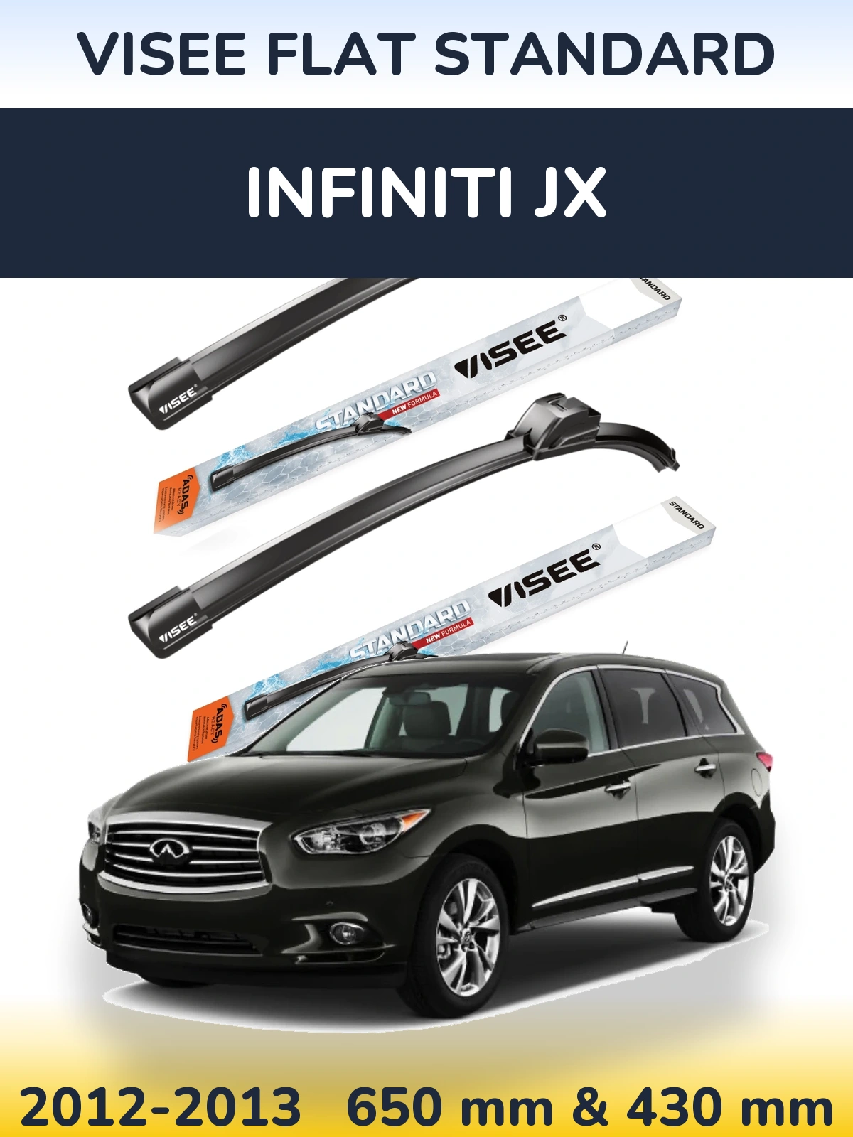 Front wiper blade set VISEE FLAT STANDARD 650 & 430 mm for Infiniti JX 2012-2013