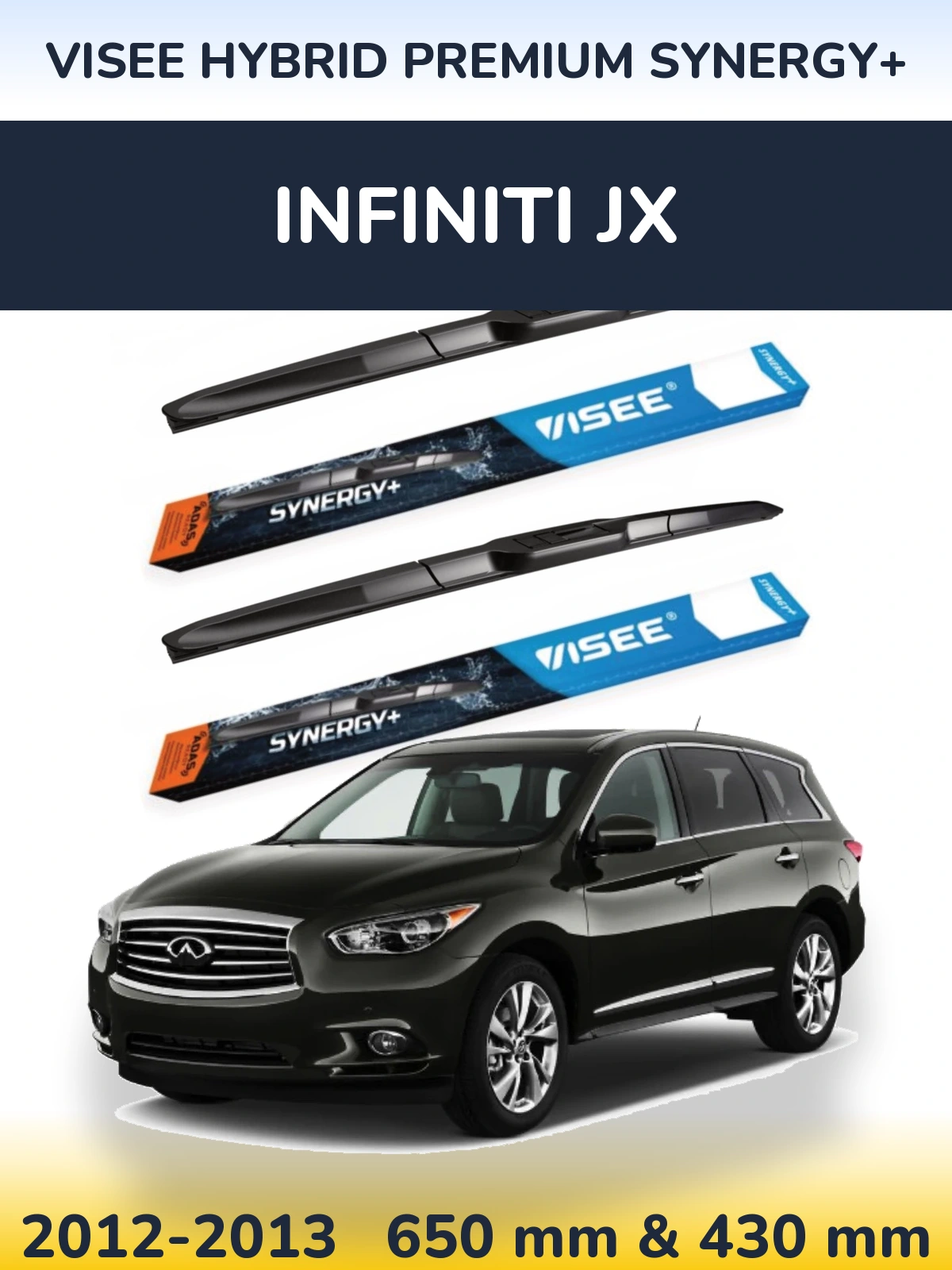 Komplet przednich wycieraczek VISEE HYBRID PREMIUM SYNERGY+ 650 & 430 mm do Infiniti JX 2012-2013