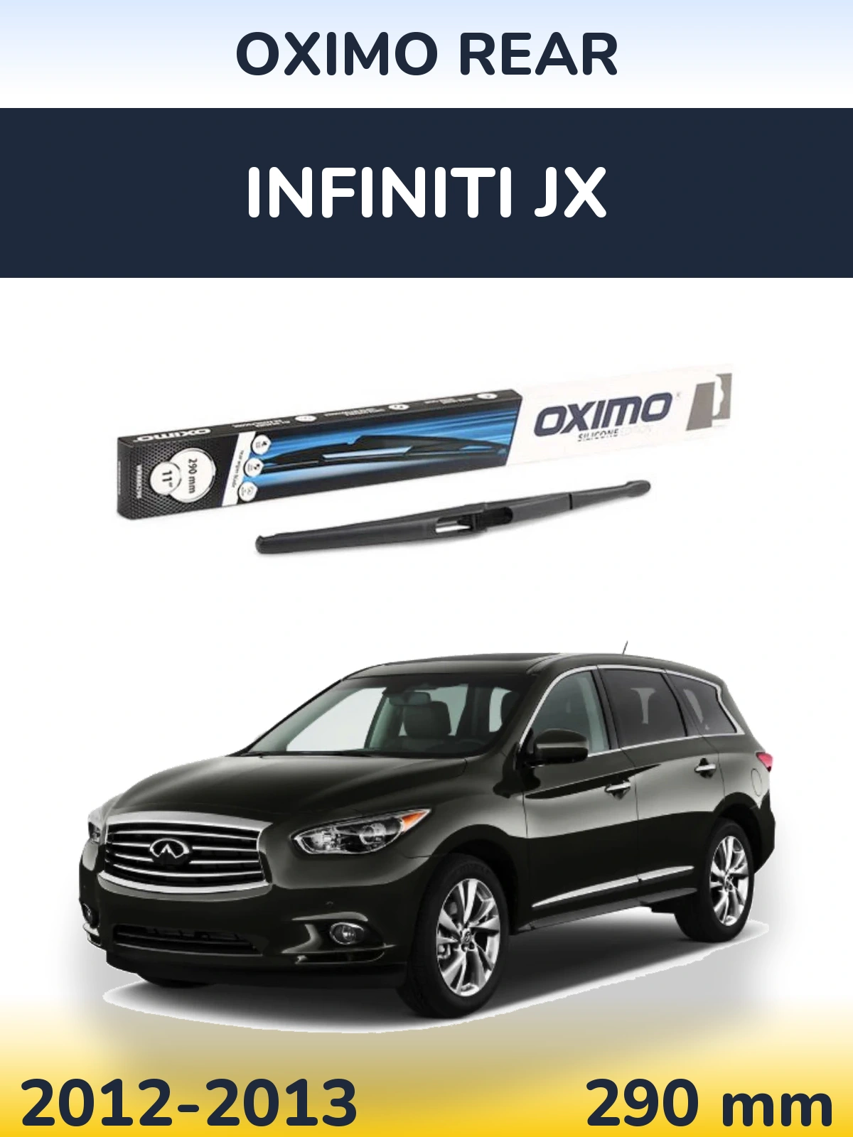 Tylna wycieraczka Oximo Rear 290 mm do Infiniti JX 2012-2013
