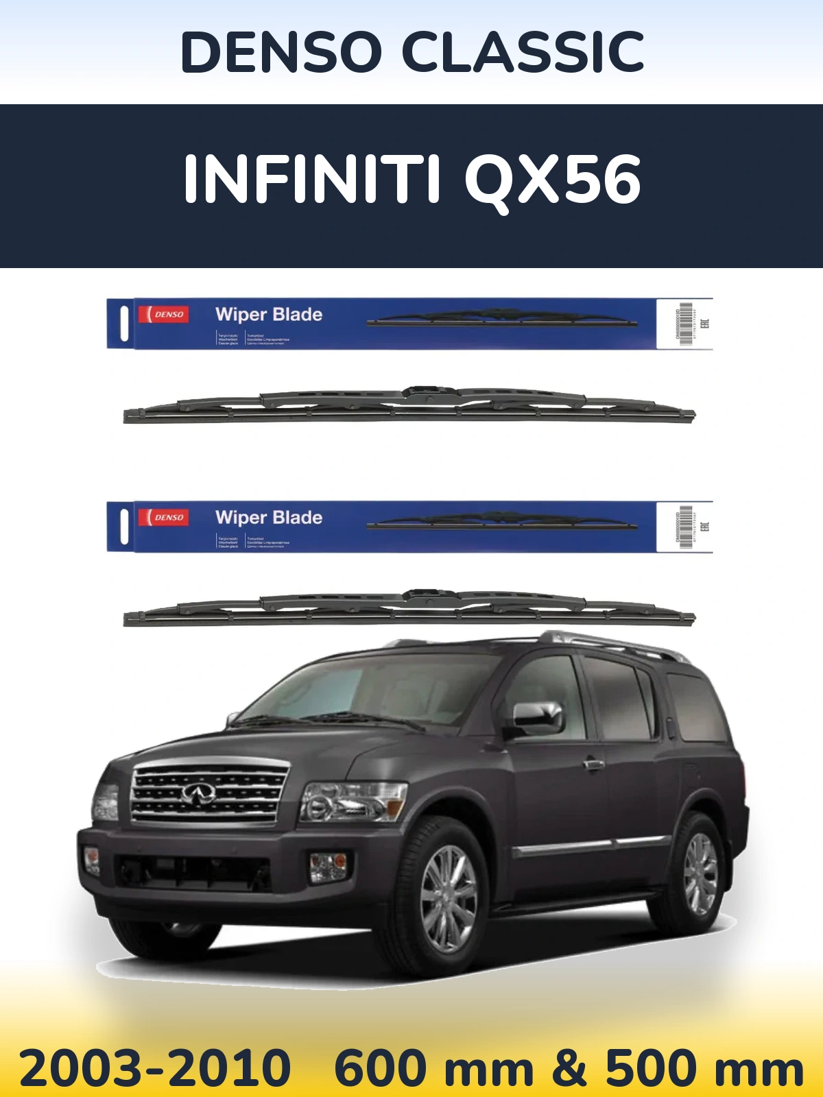 Front wiper blade set Denso Classic 600 & 500 mm for Infiniti QX56 2003-2010