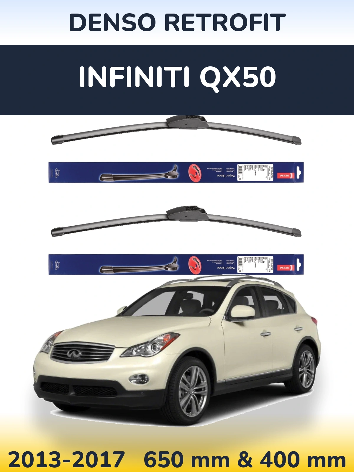 Front wiper blade set Denso Retrofit 650 & 400 mm for Infiniti QX50 2013-2017