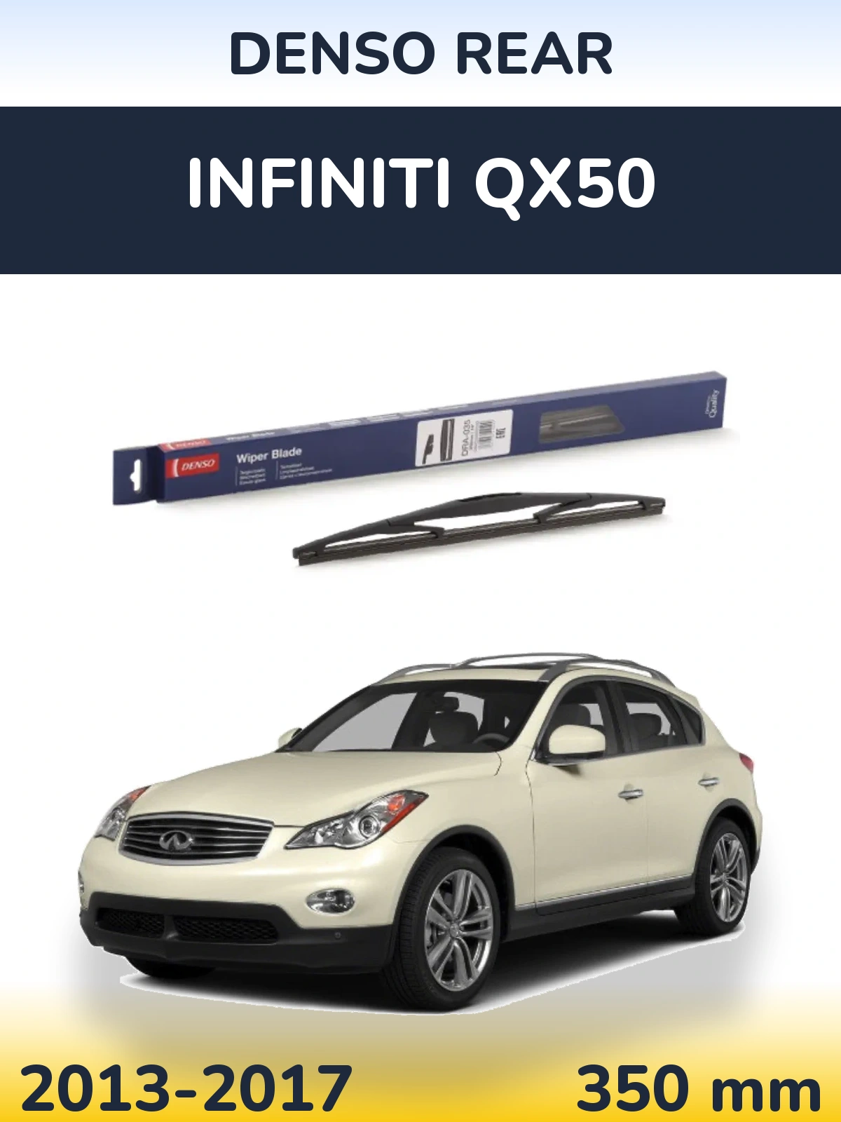 Tylna wycieraczka Denso Rear 350 mm do Infiniti QX50 2013-2017