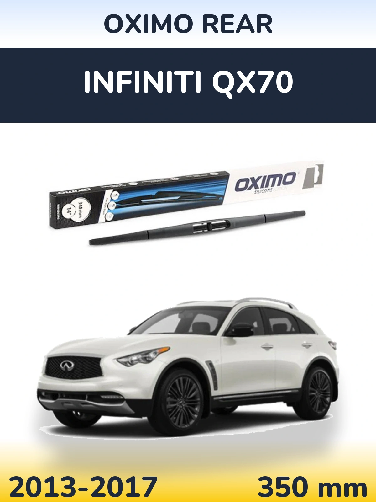 Tylna wycieraczka Oximo Rear 350 mm do Infiniti QX70 2013-2017